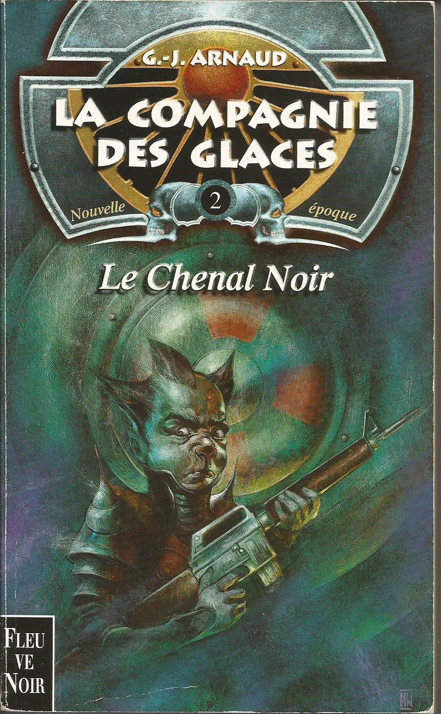 La Compagnie des glaces, tome 2 : Le chenal noir 9782265070769