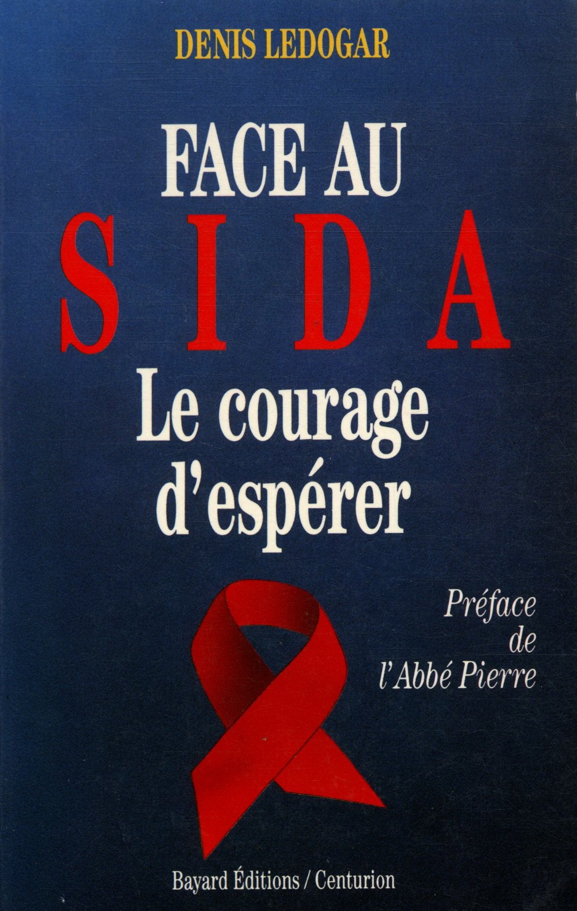 Face au SIDA : le courage d'espérer 9782227304000