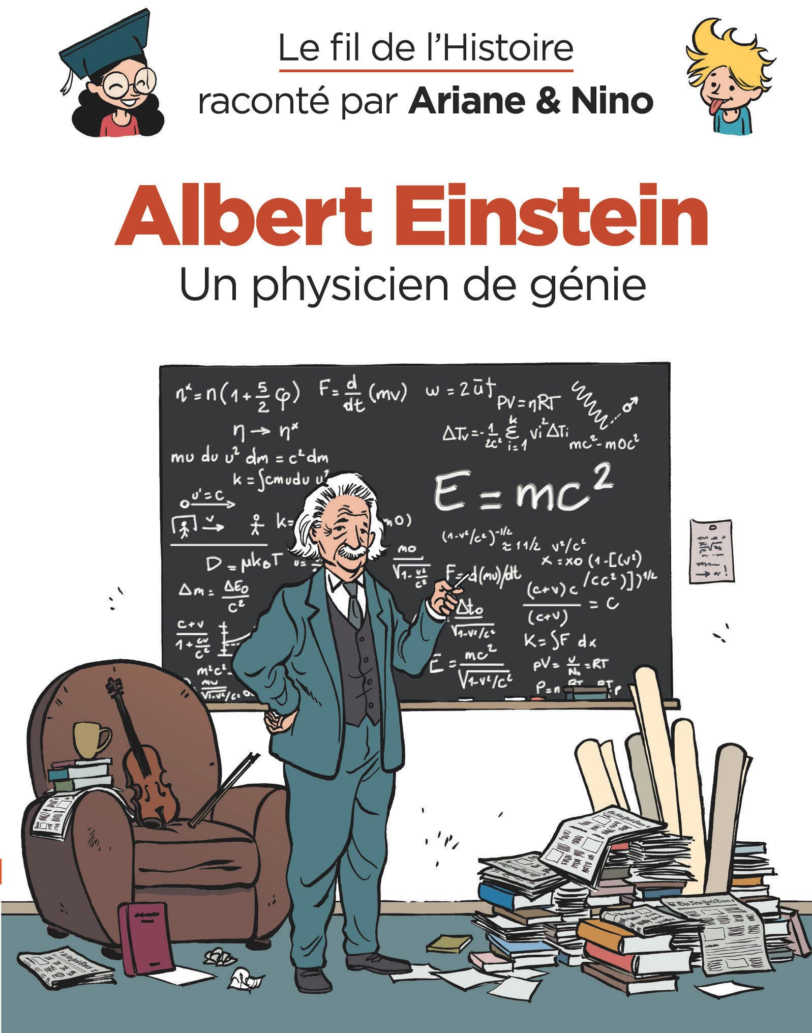 Le fil de l'Histoire raconté par Ariane & Nino - Albert Einstein 9782390340003