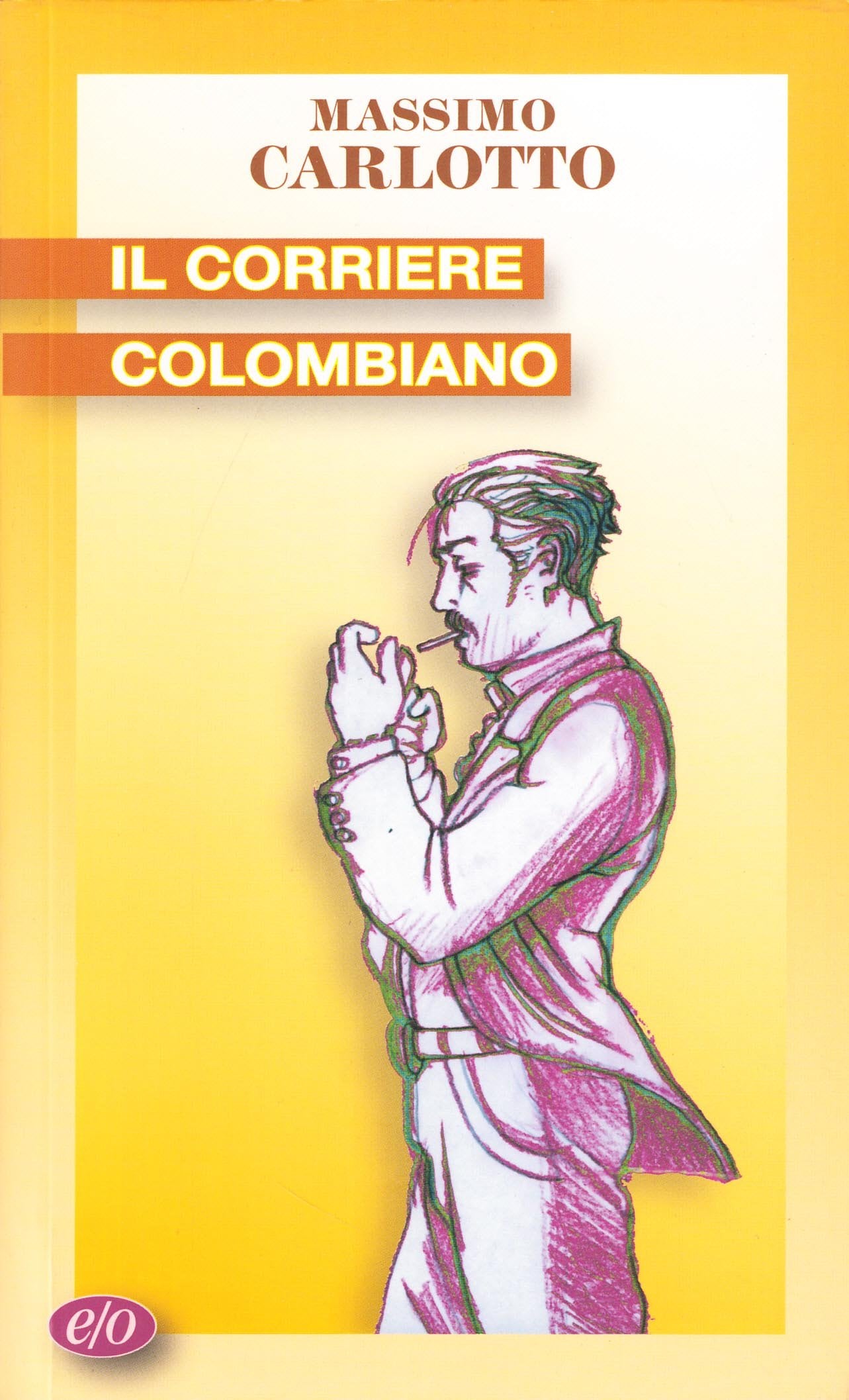 Il corriere colombiano 9788876414596