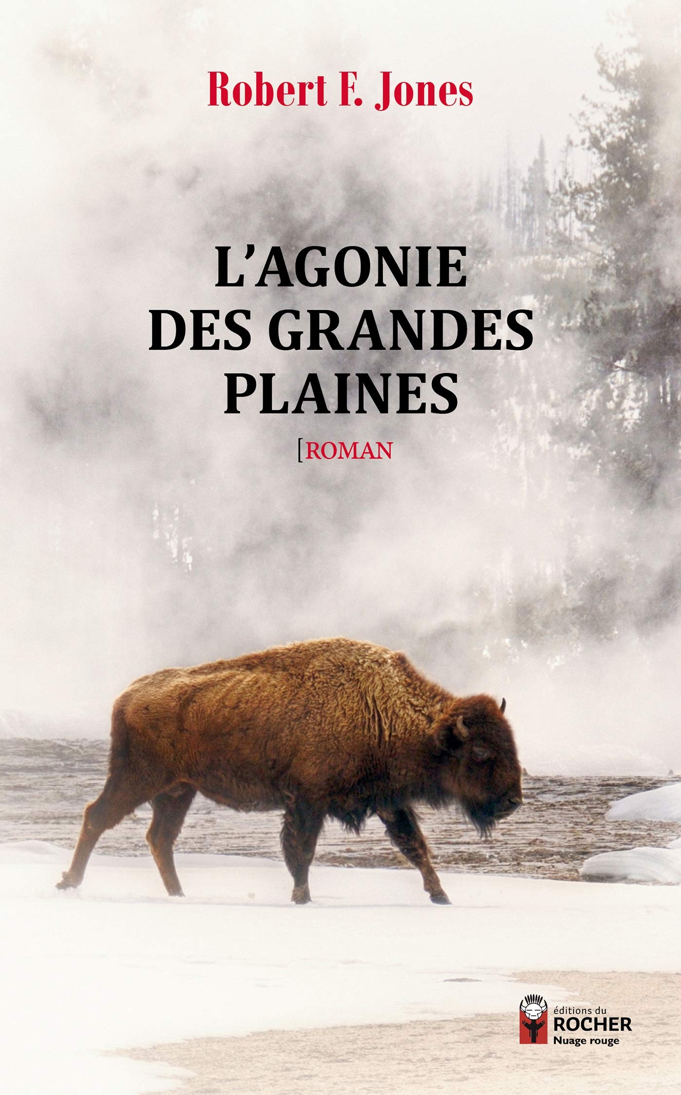 L'Agonie des Grandes Plaines 9782268104775