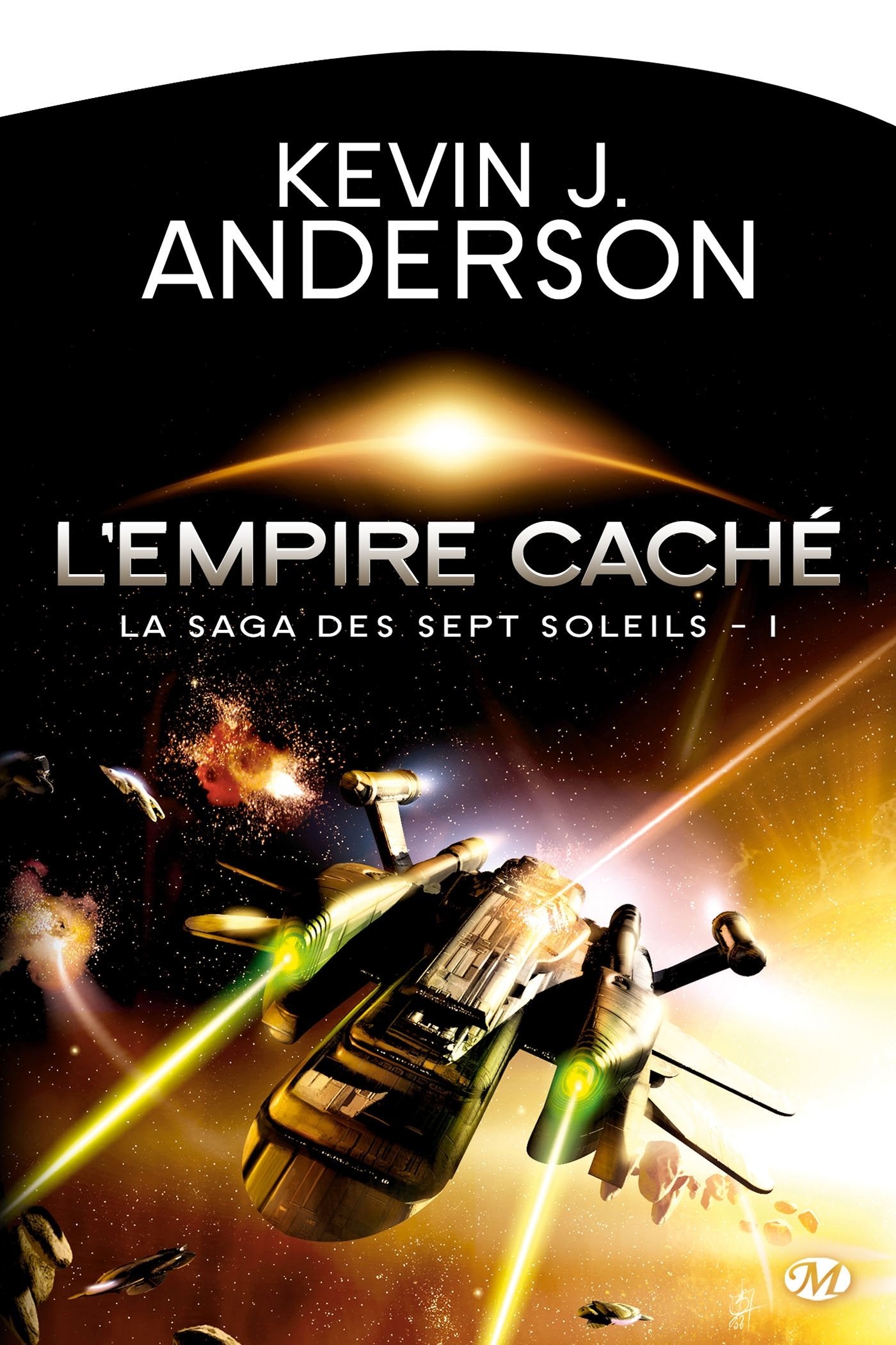 La Saga des sept Soleils, Tome 1: L'Empire caché 9782811208301