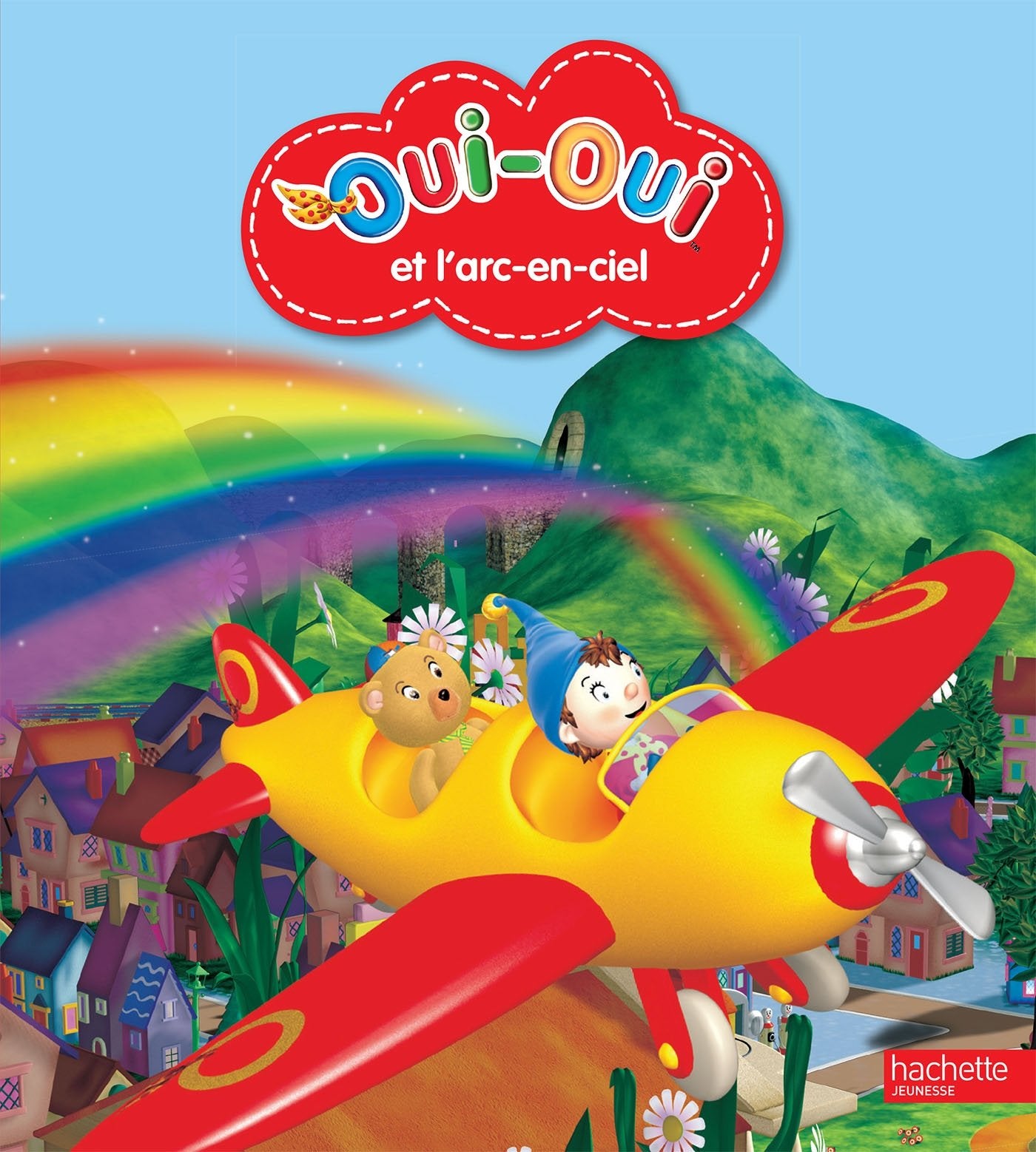 Oui-Oui et l'arc-en-ciel 9782012207042