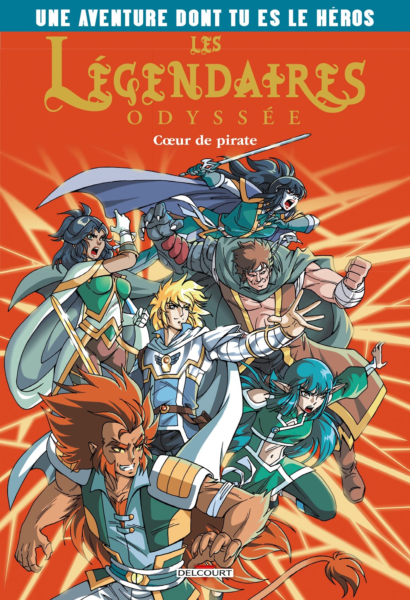 Les Légendaires Odyssée- Une Aventure dont tu es le héros T1: Coeur de pirate 9782413043980