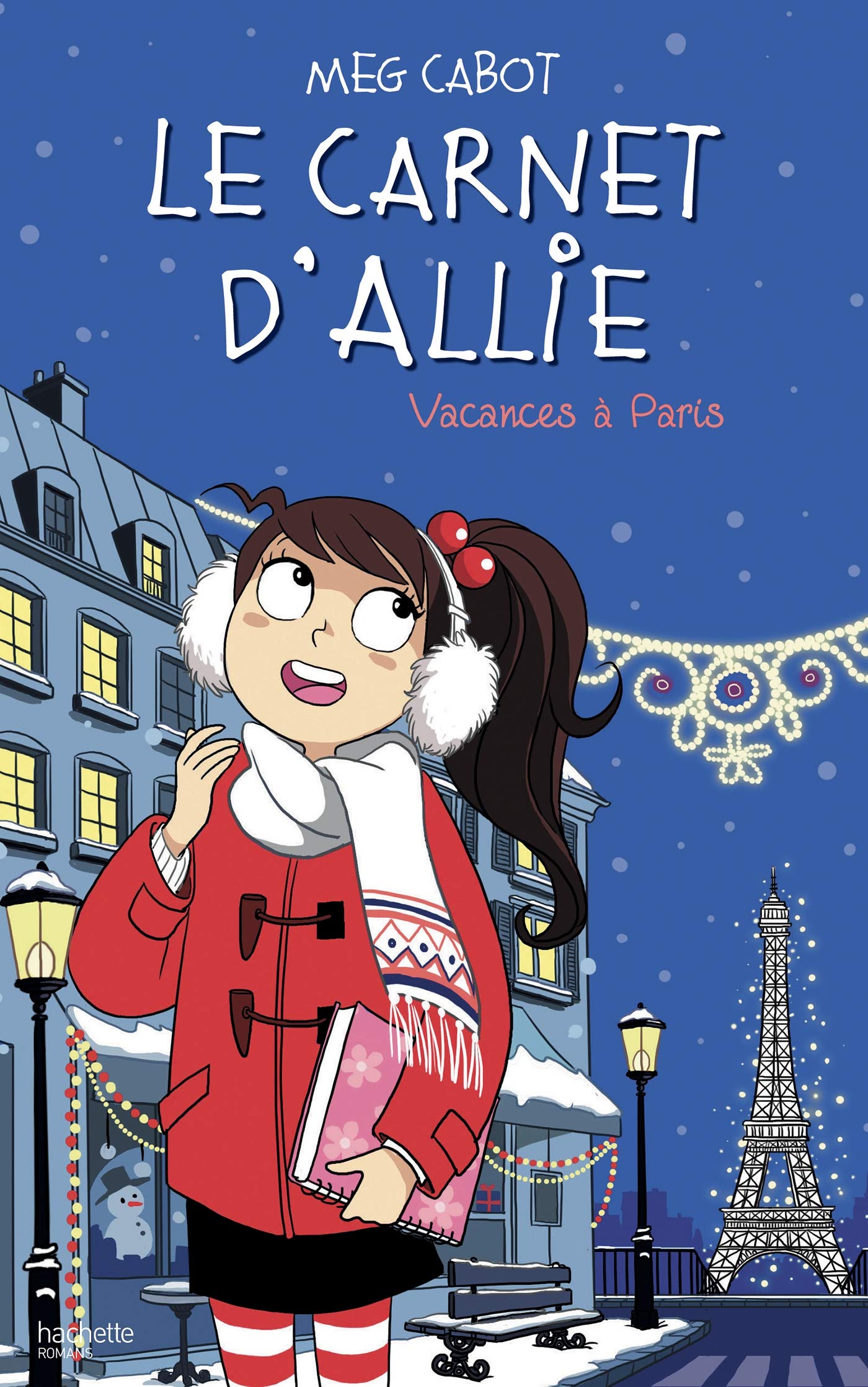 Le carnet d'Allie - Vacances à Paris 9782013918206