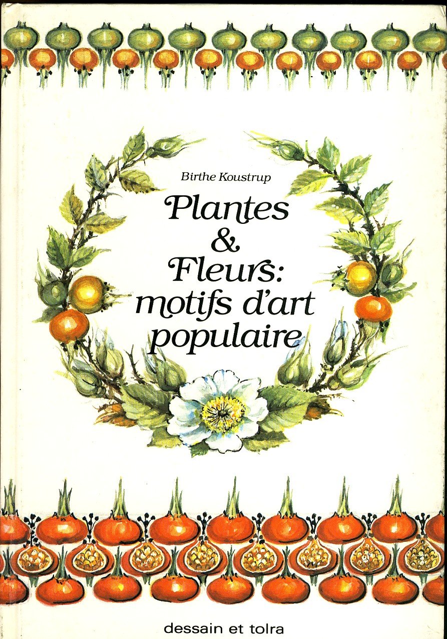 Plantes Et Fleurs:Motifs D'Art Populaire 9782249277443