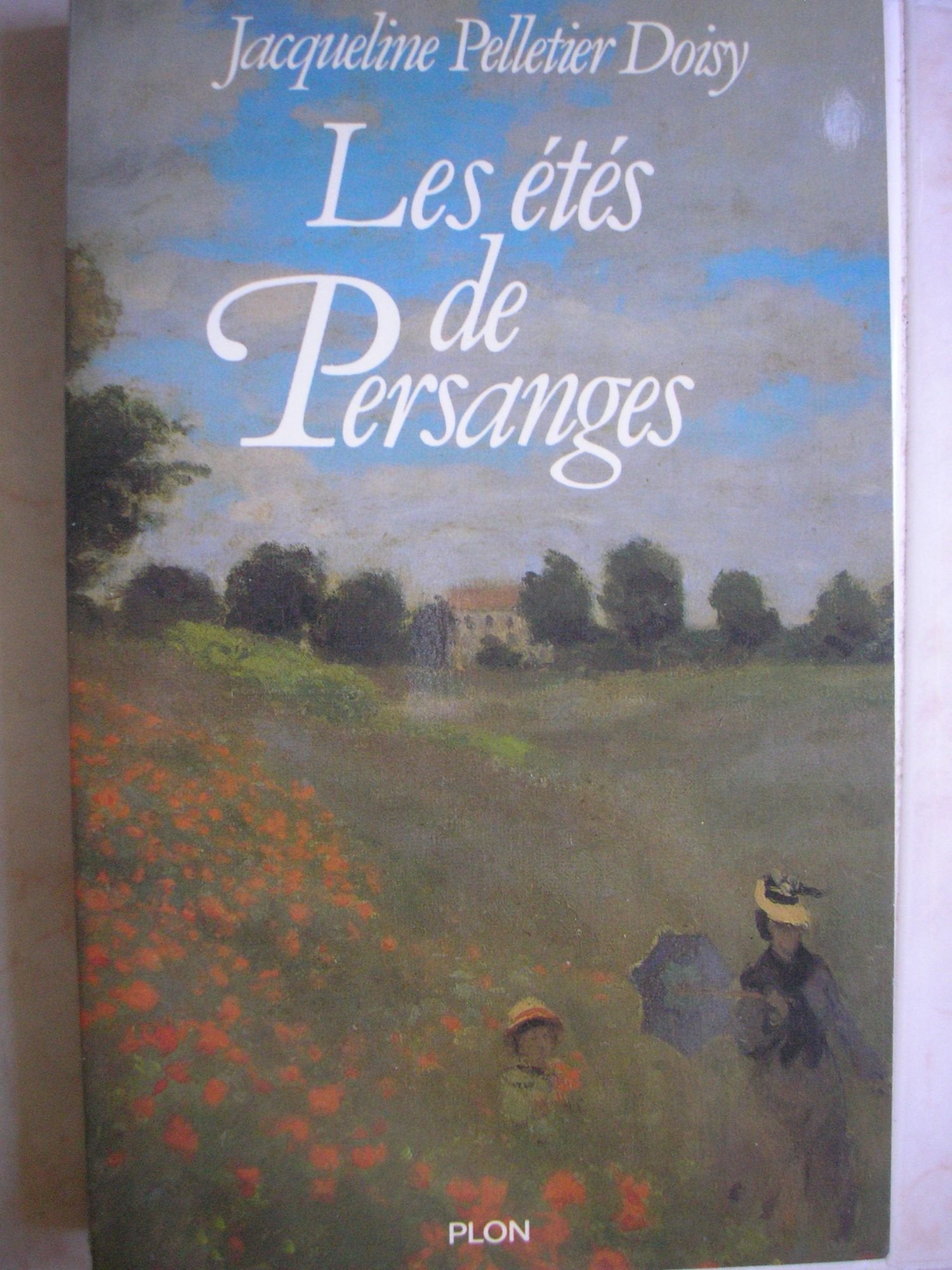 Les étés de persanges 9782259012591