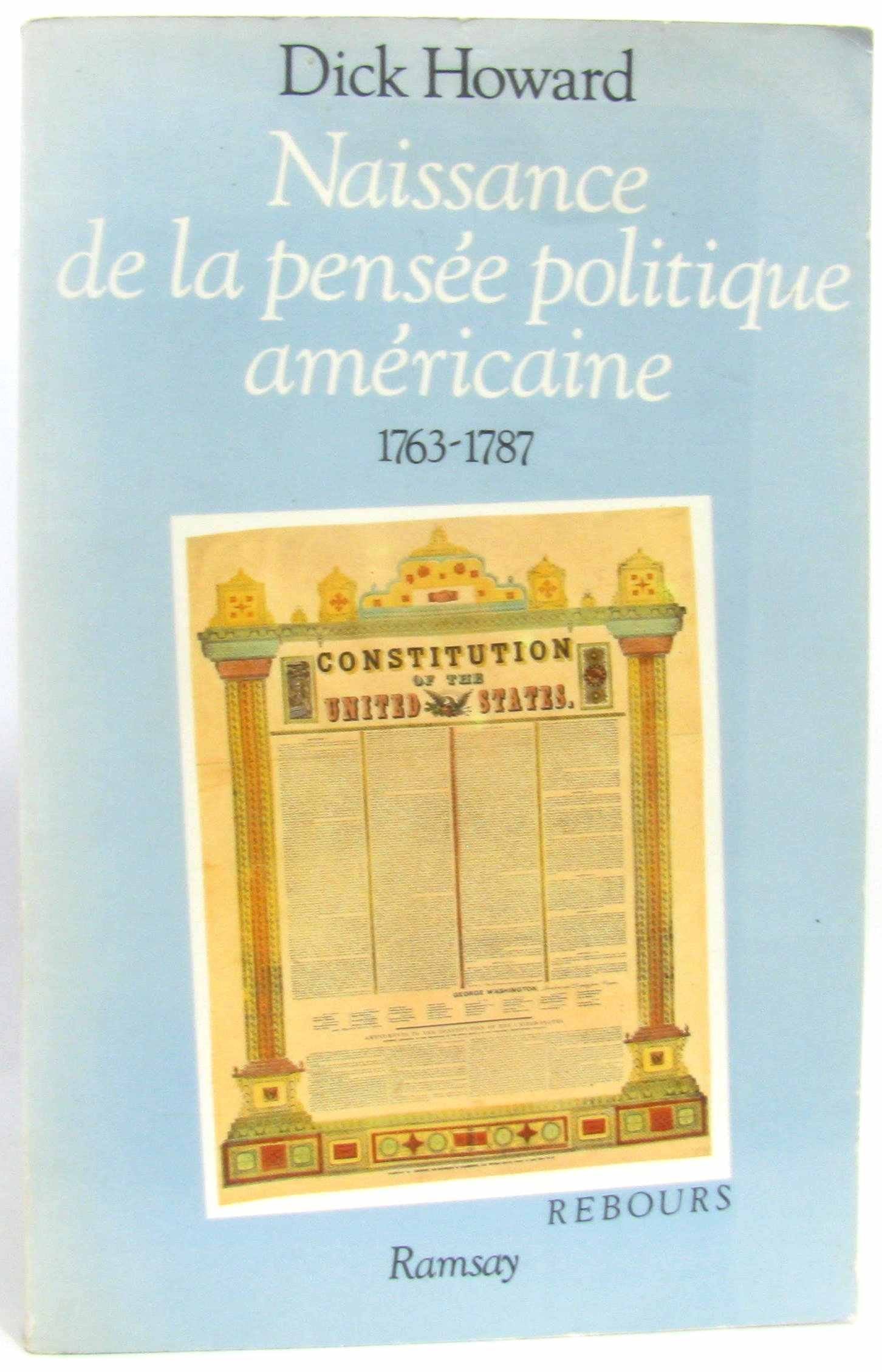 Naissance de la pensee politique americaine / septembre 1787 9782859565664