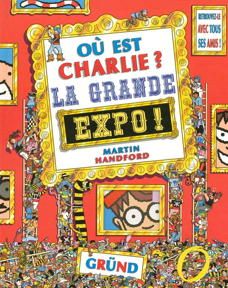 Où est Charlie ? La Grande Expo ! - Cherche-et-trouve - À partir de 7 ans 9782700013863