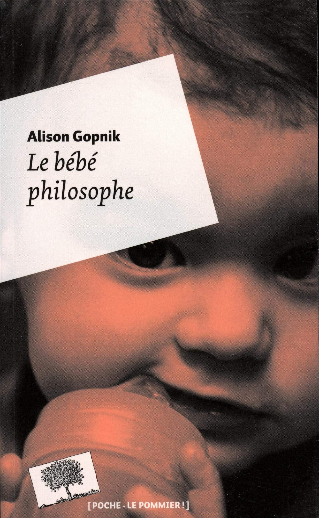 Le bébé philosophe - Poche 9782746506114