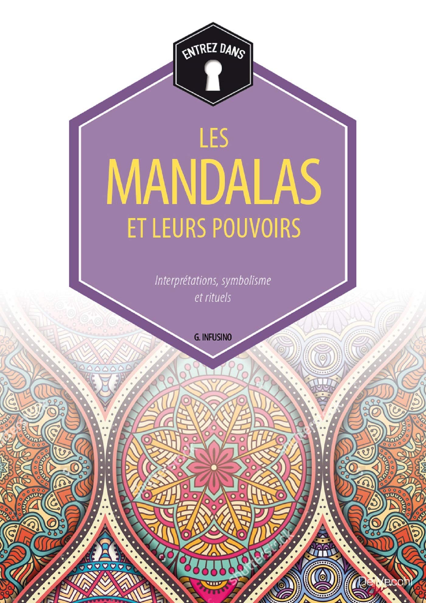 Les mandalas et leurs pouvoirs 9782732898872