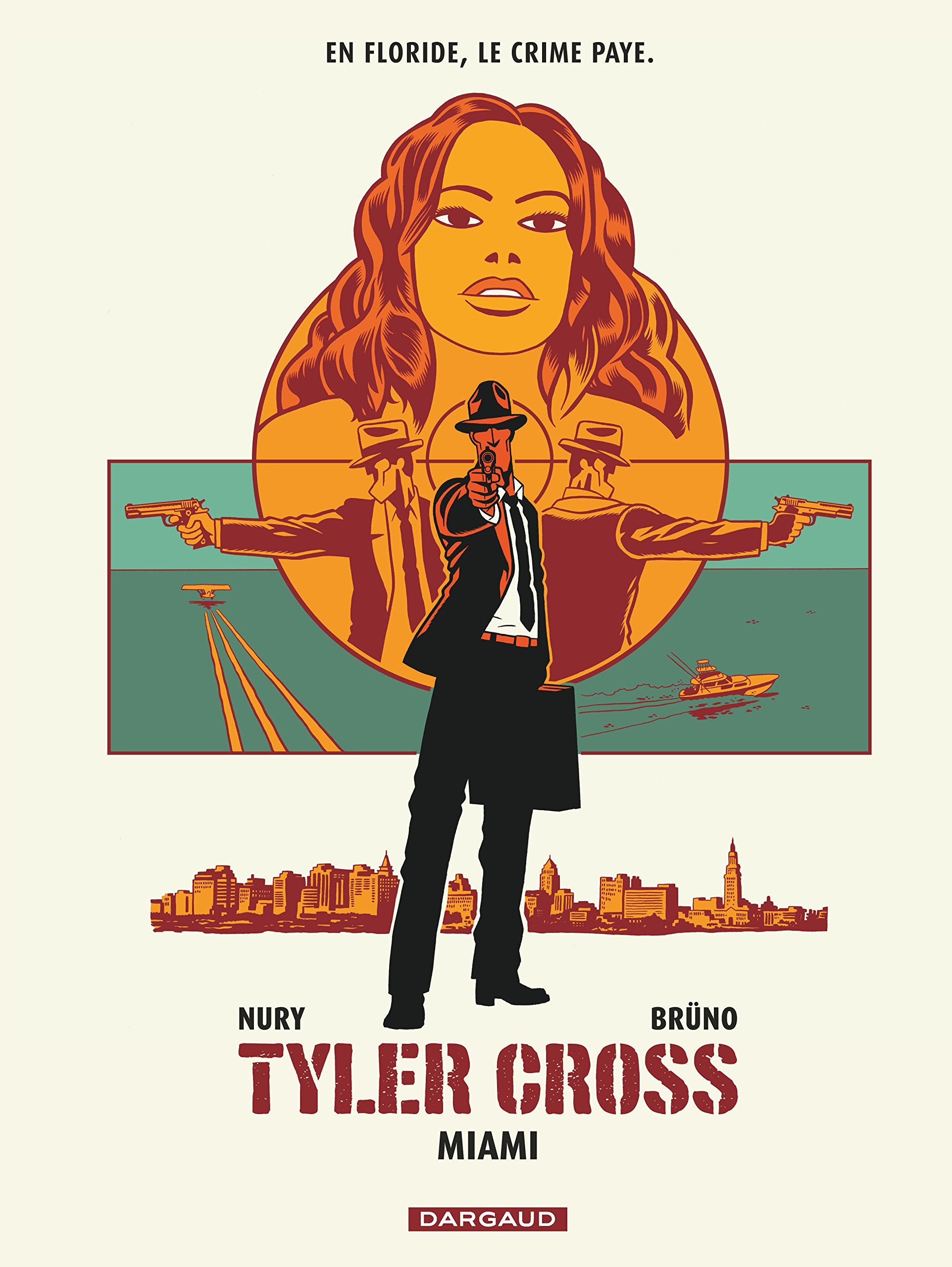 Tyler Cross - Tome 3 - Miami 9782205077032