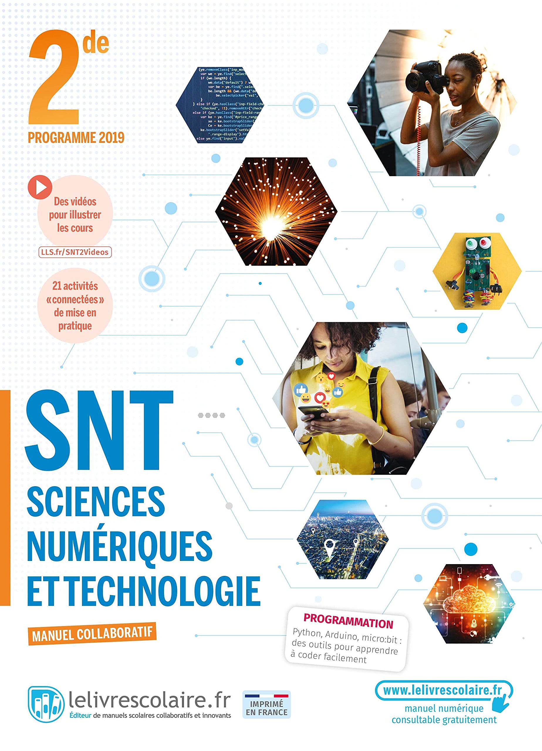 SNT Sciences Numériques et Technologie 2de: Manuel de l'élève 9782377609147