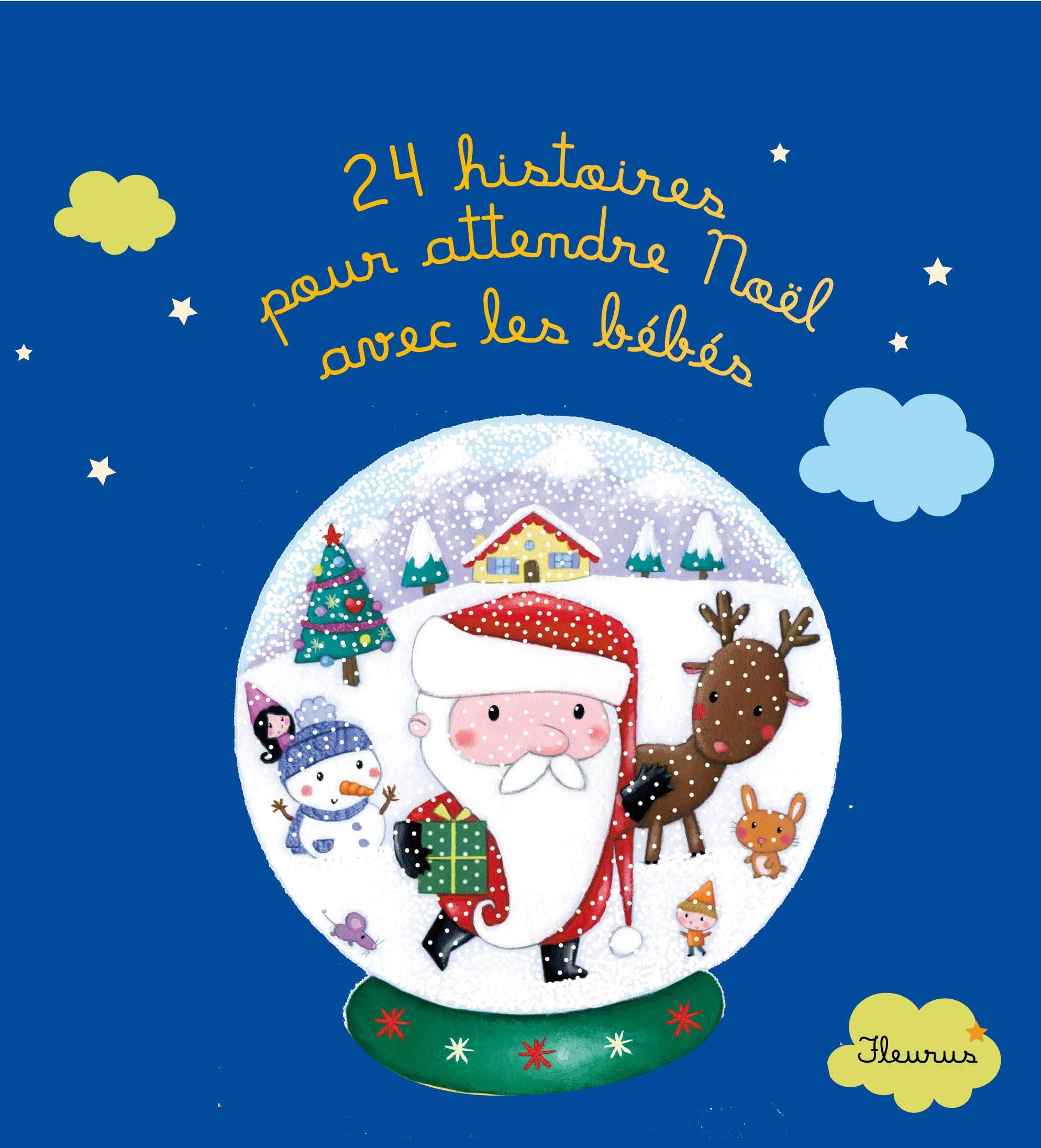 24 HISTOIRES POUR ATTENDRE NOEL AVEC LES BEBES 9782215098454