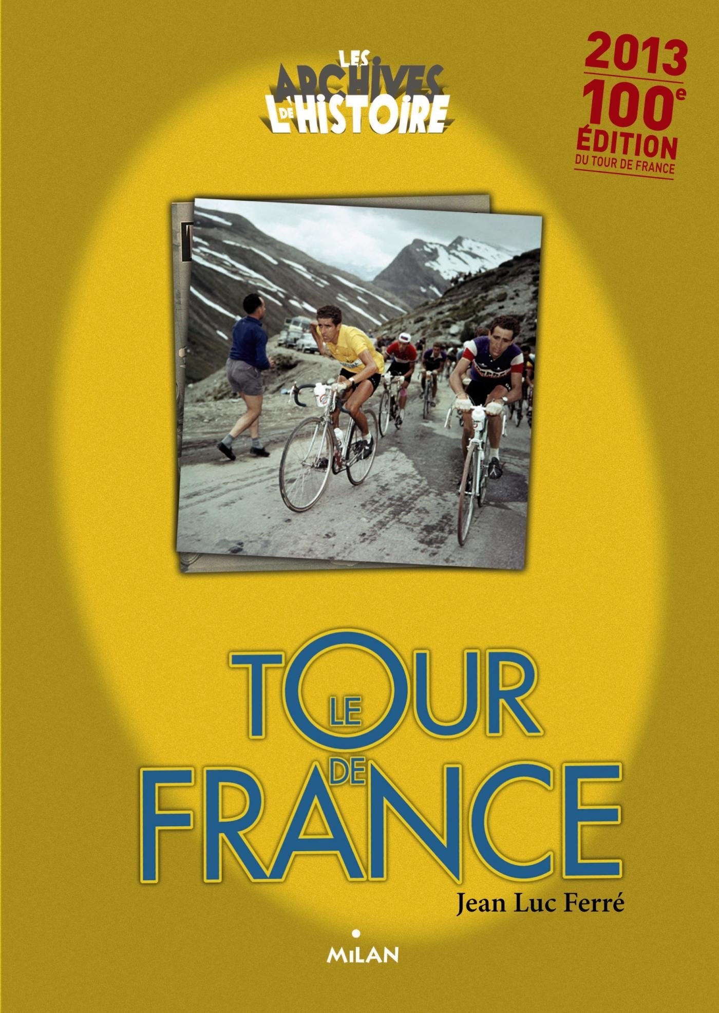 Le Tour de France 9782745961037