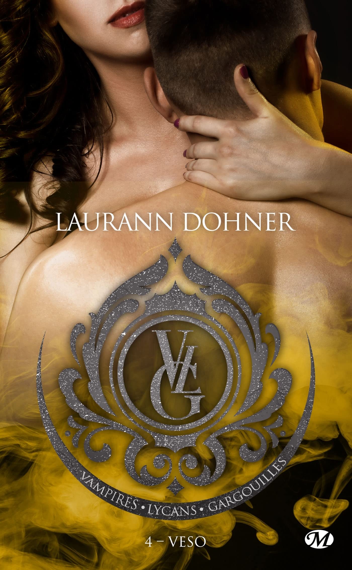 Vampires, Lycans, Gargouilles, T4 : Veso 9782811234881