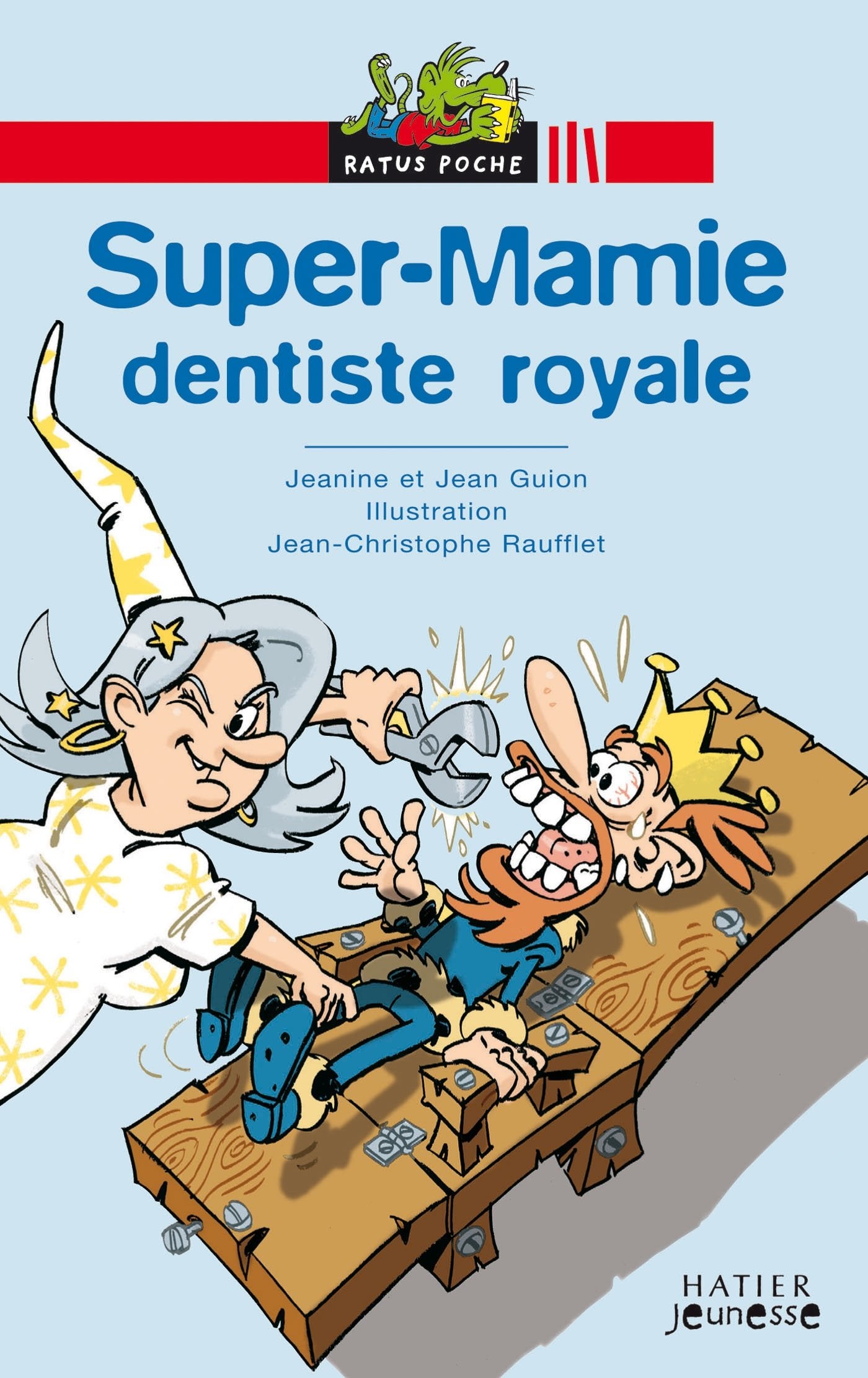 Super-Mamie, dentiste royale 9782218753428