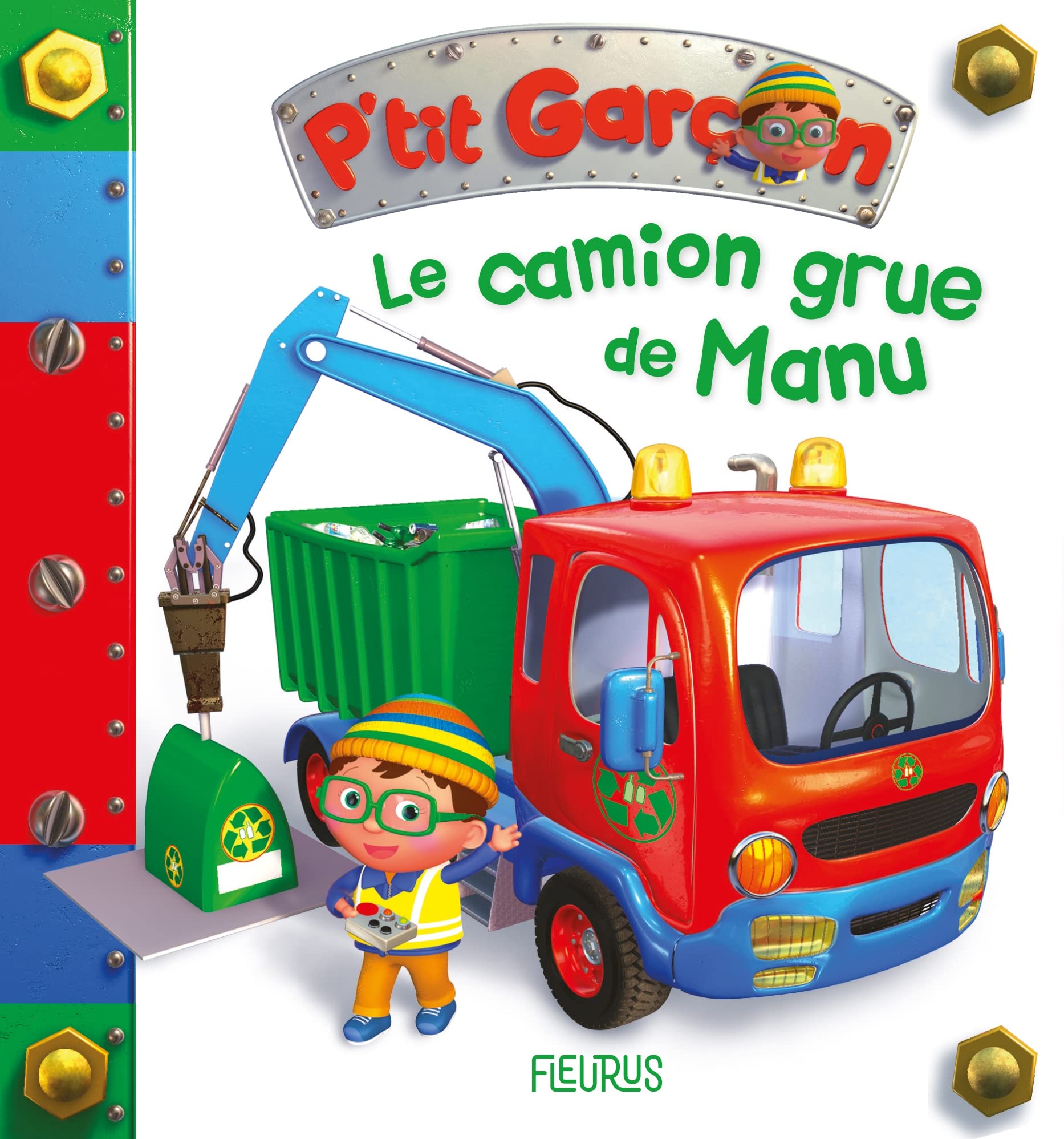 Le camion-grue de Manu (P'tit garçon) 9782215178255