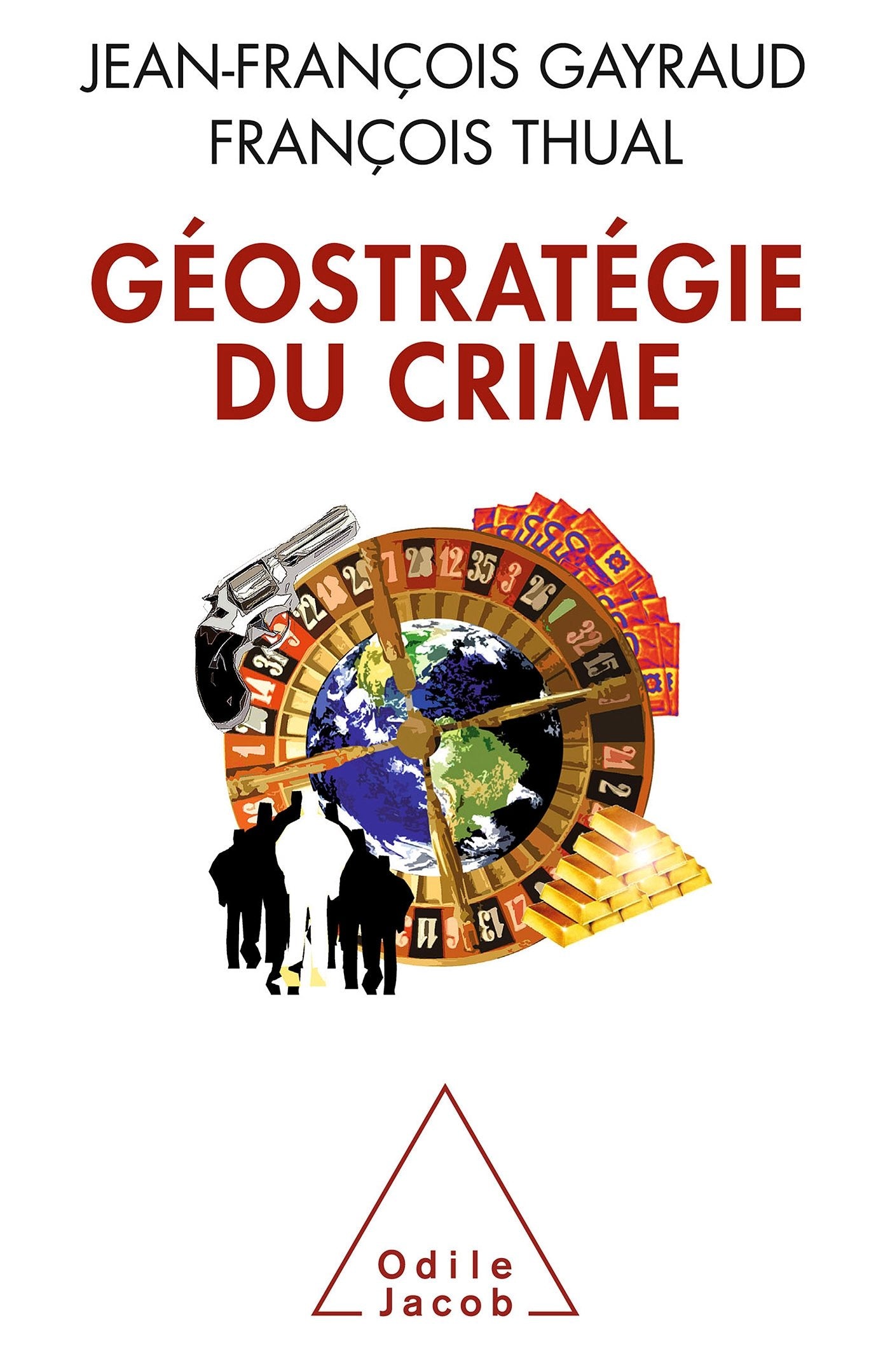 Géostratégie du crime 9782738127686