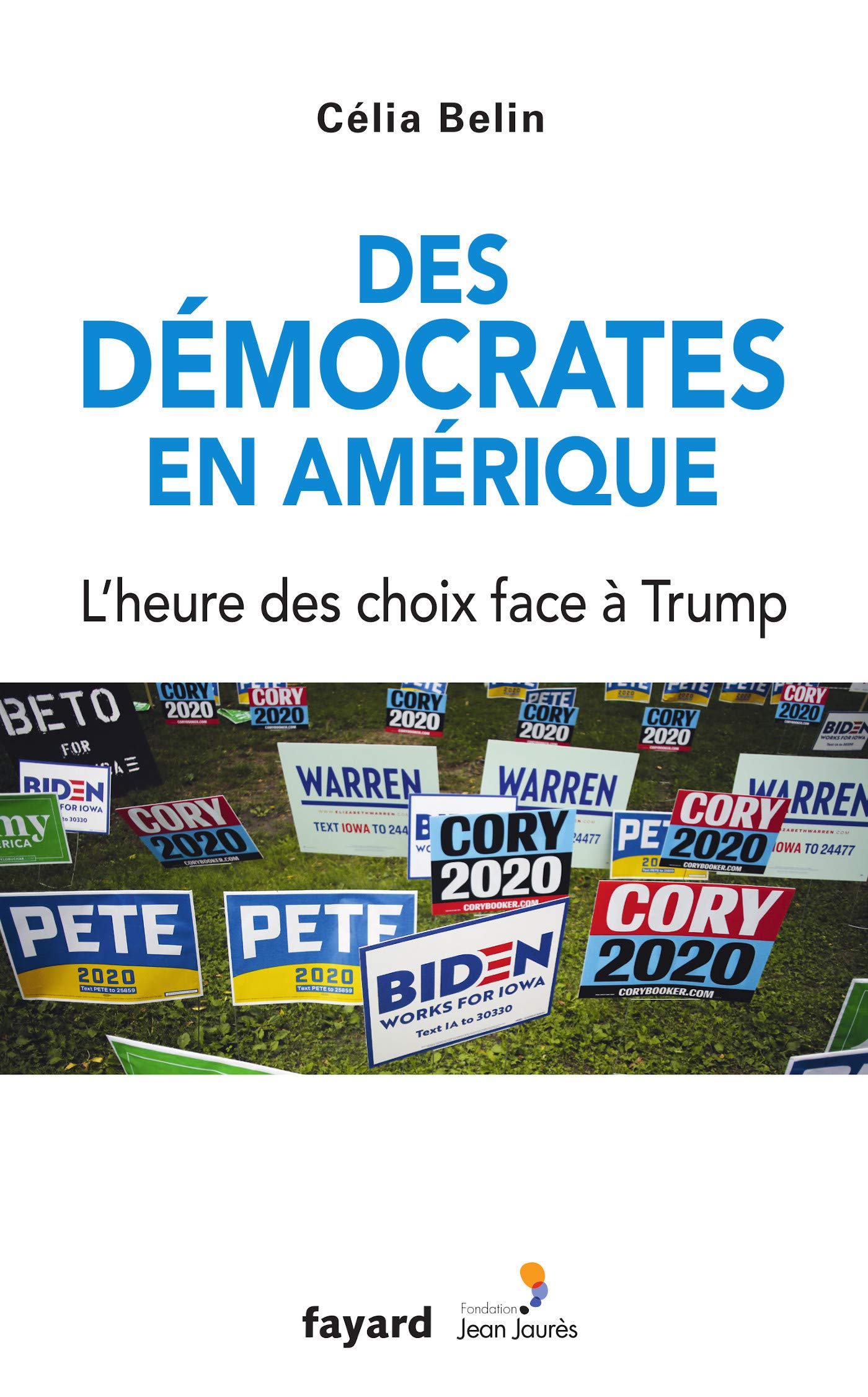 Des démocrates en Amérique: L'heure des choix face à Trump 9782213716978