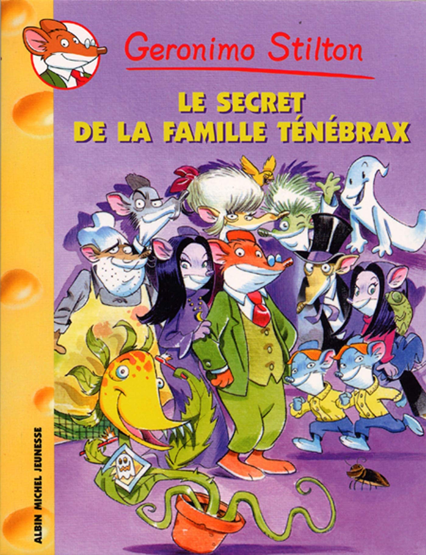 Geronimo Stilton, tome 17 : Le secret de la famille Ténébrax 9782226156105