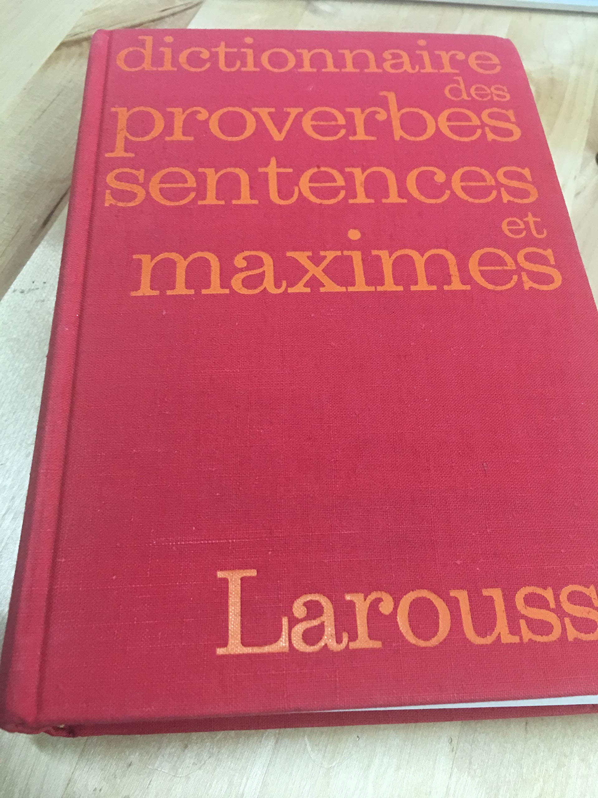 Dictionnaire des proverbes, sentences et maximes 9782033409067