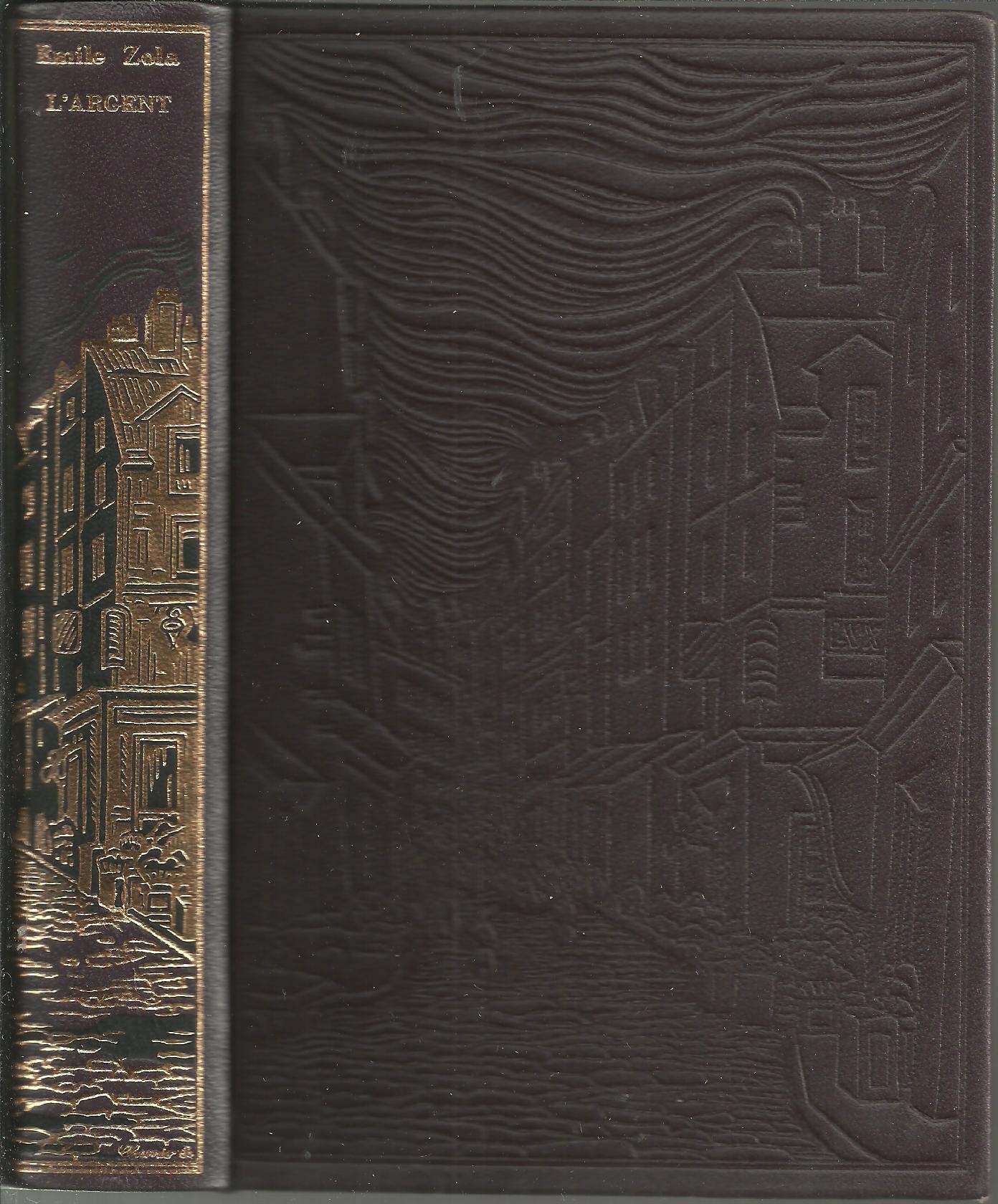 Emile ZOLA – L'argent - Chez Jean de Bonnot 