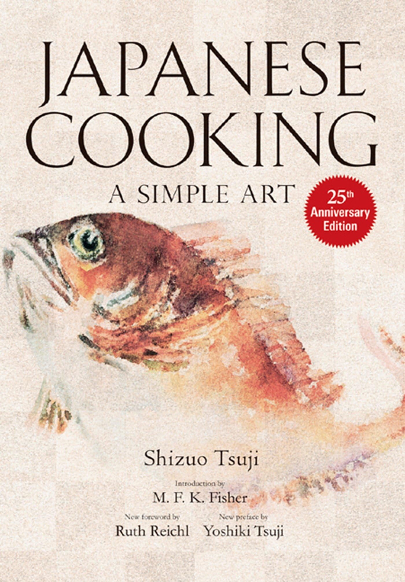 Japanese Cooking: A Simple Art 9781568363882