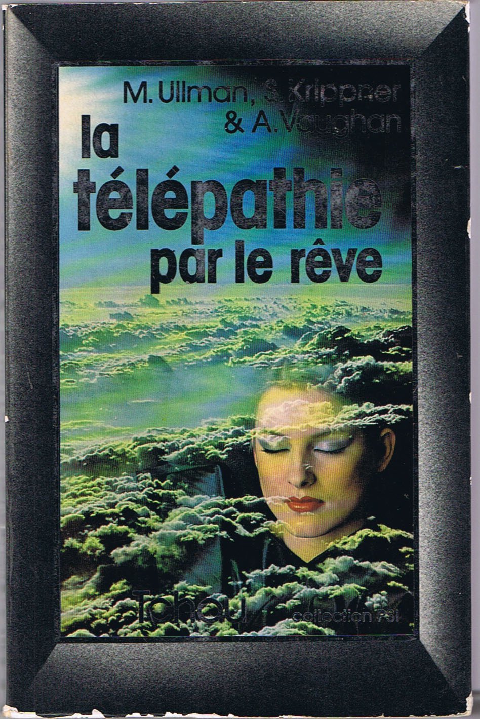 La télépathie par le rêve 9782710700333