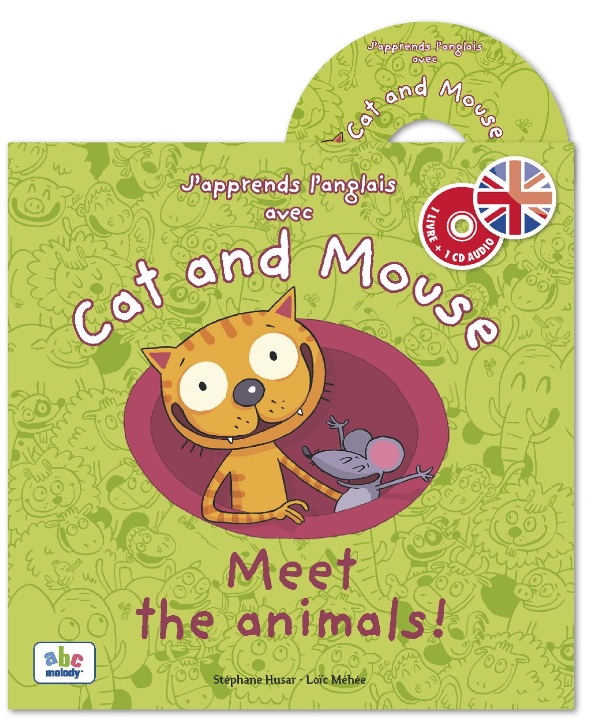 J'apprends l'anglais avec Cat and mouse : Meet the animals! 9782916947556