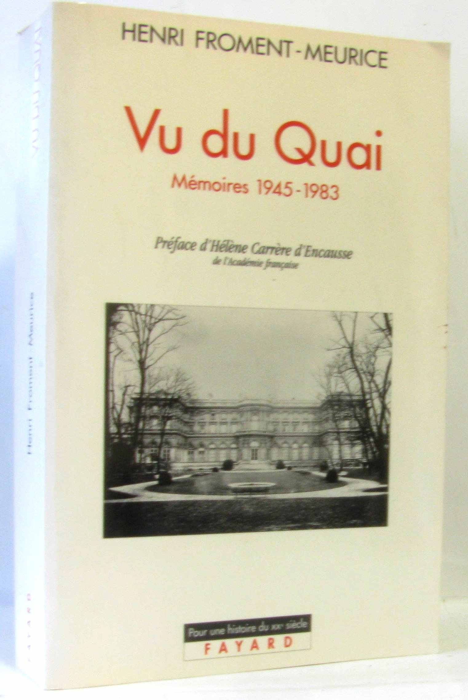 Vu du Quai: Mémoires 1945-1983 9782213602073