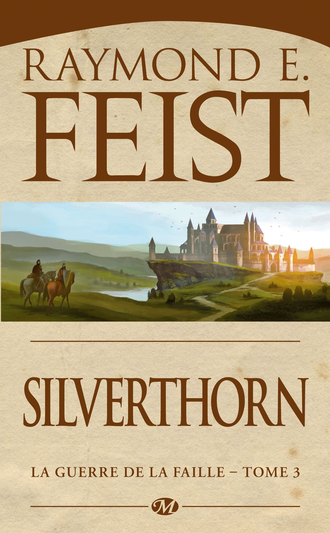La Guerre de la Faille, T3 : Silverthorn 9782811208592