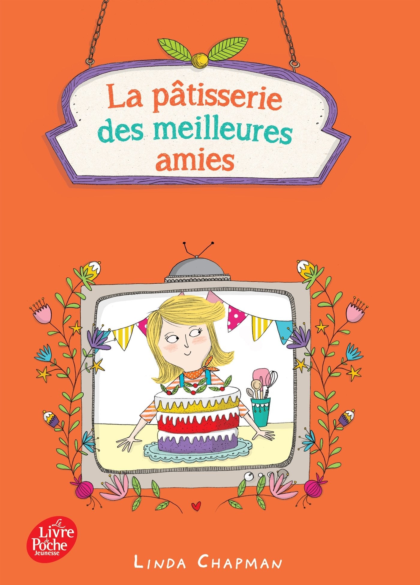 La pâtisserie des meilleures amies - Tome 3 9782016265277