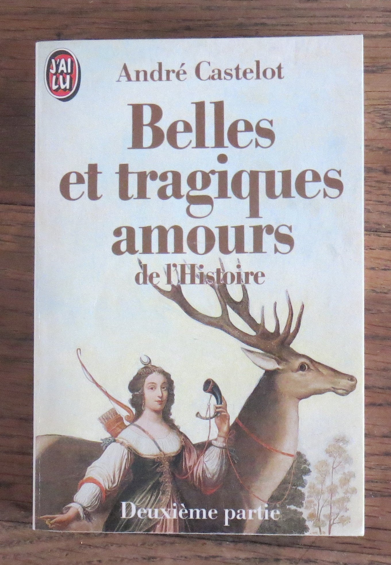 Belles et tragiques amours de l'histoire t1 9782277219569