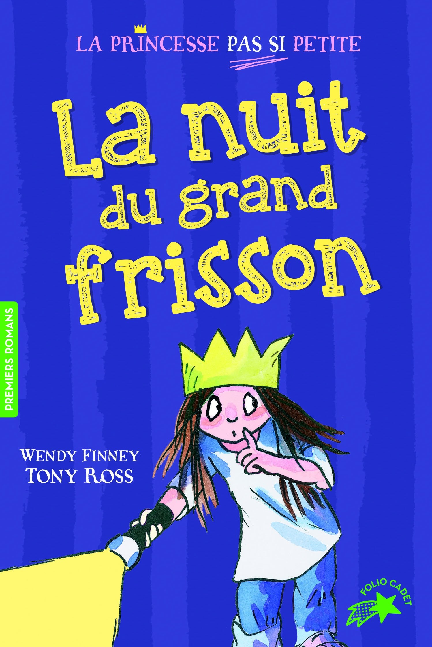 La princesse pas si petite, Tome 4 : La nuit du grand frisson - FOLIO CADET PREMIERS ROMANS - de 8 à 11 ans 9782070587537