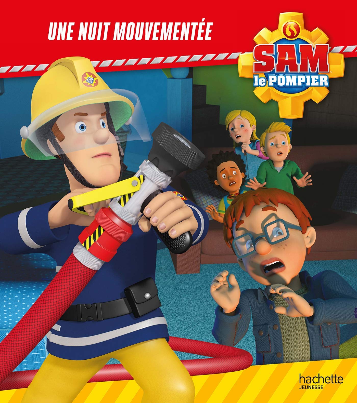 Sam le Pompier - Une nuit mouvementée 9782017062783