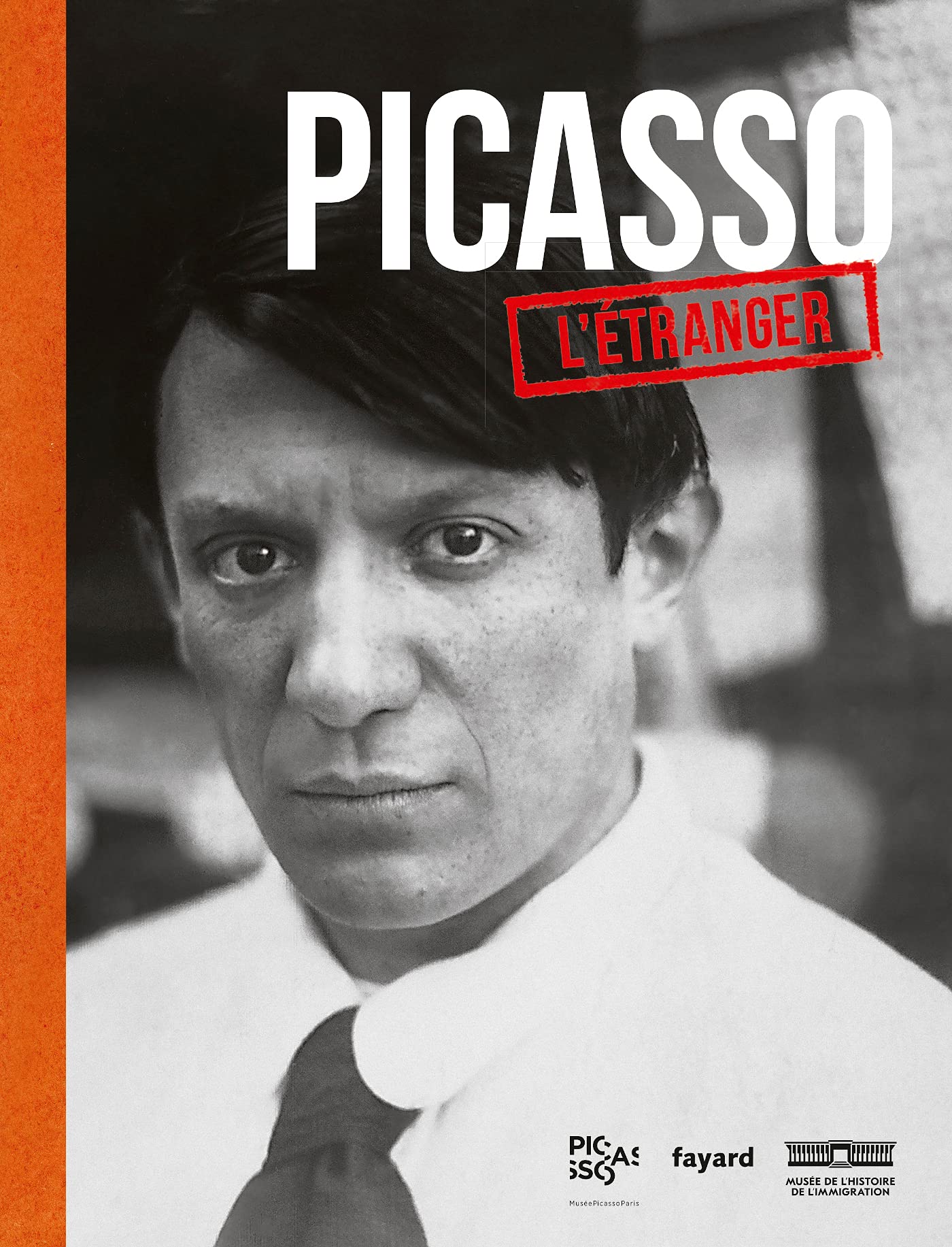 Picasso, l'étranger: Catalogue de l'exposition 9782213718408
