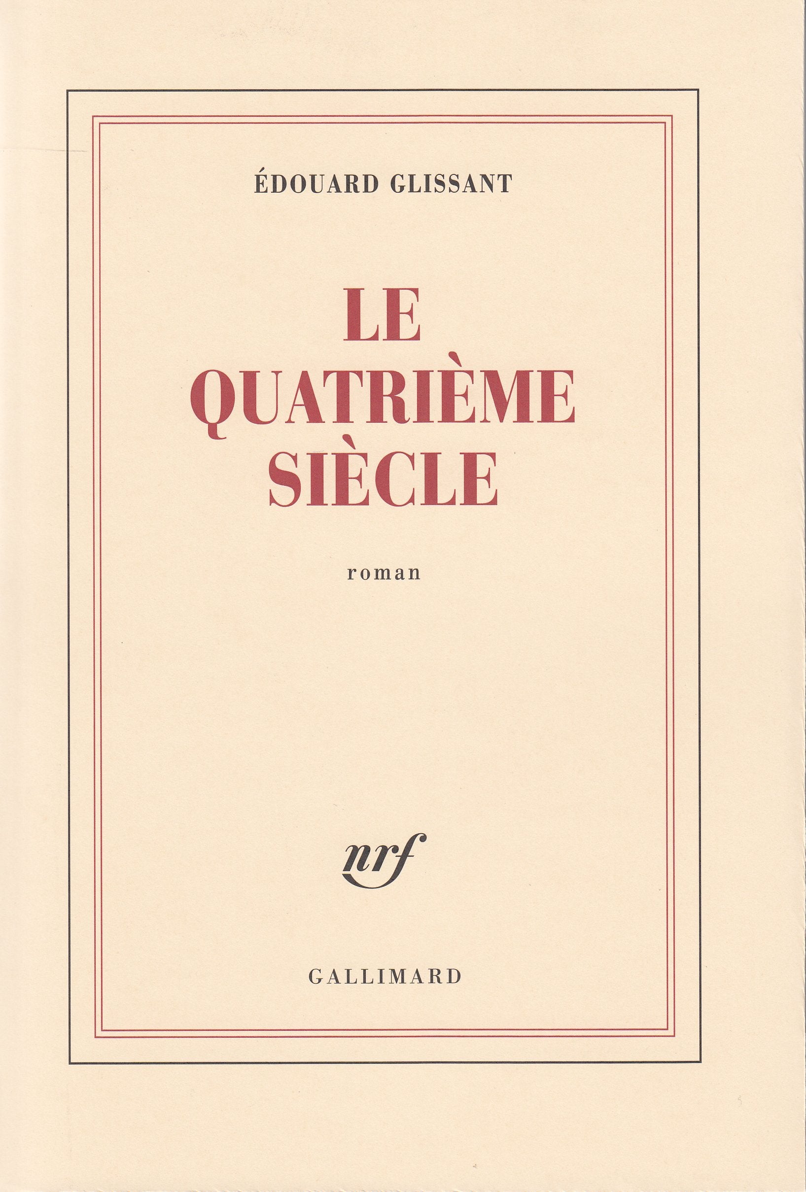 Le quatrième siècle 9782070746194