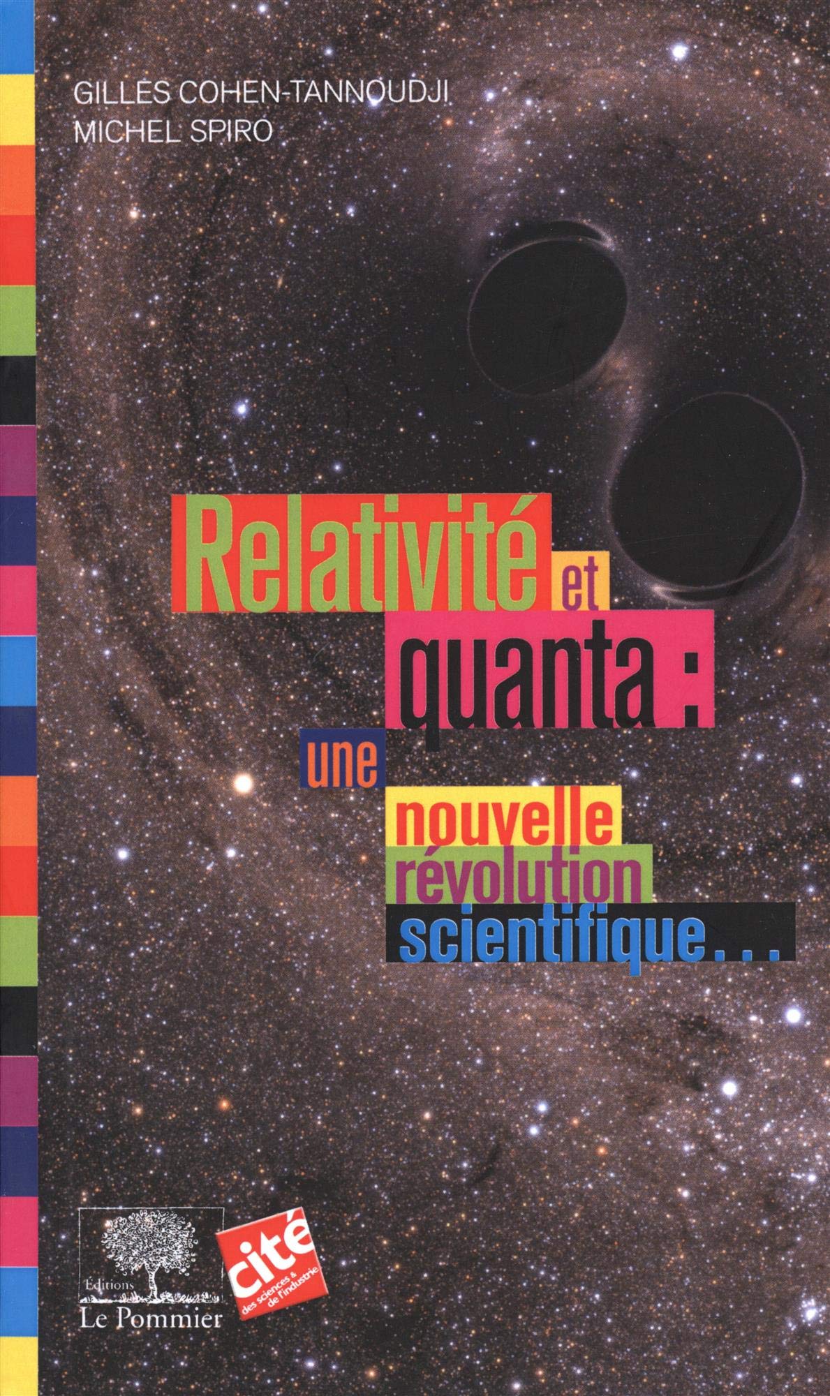 Relativité et quanta : une nouvelle révolution scientifique 9782746511439