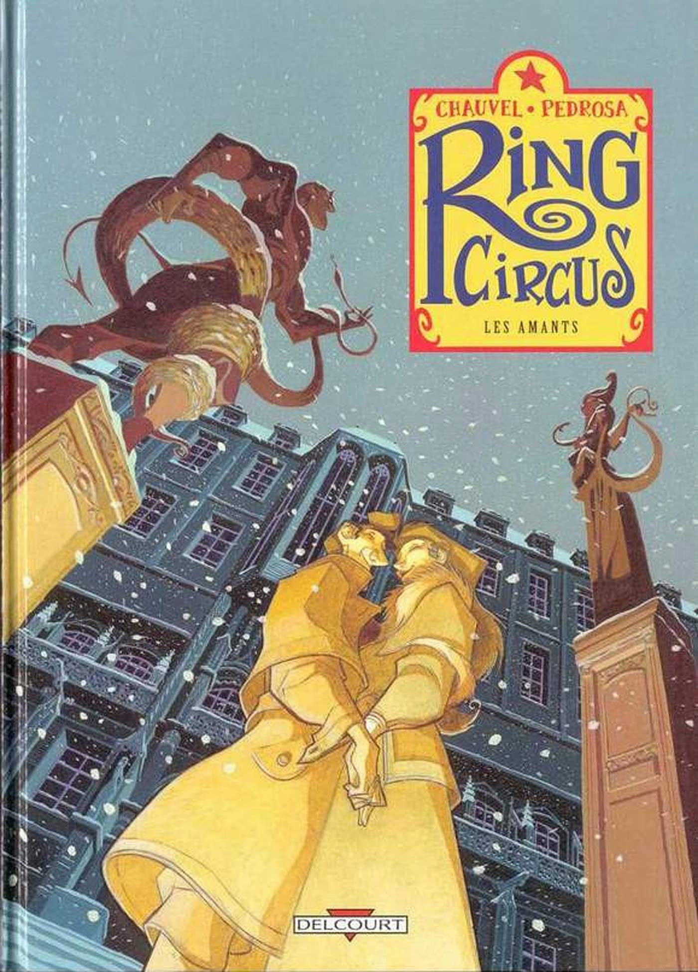 Ring Circus, tome 3 : Les Amants 9782840556787