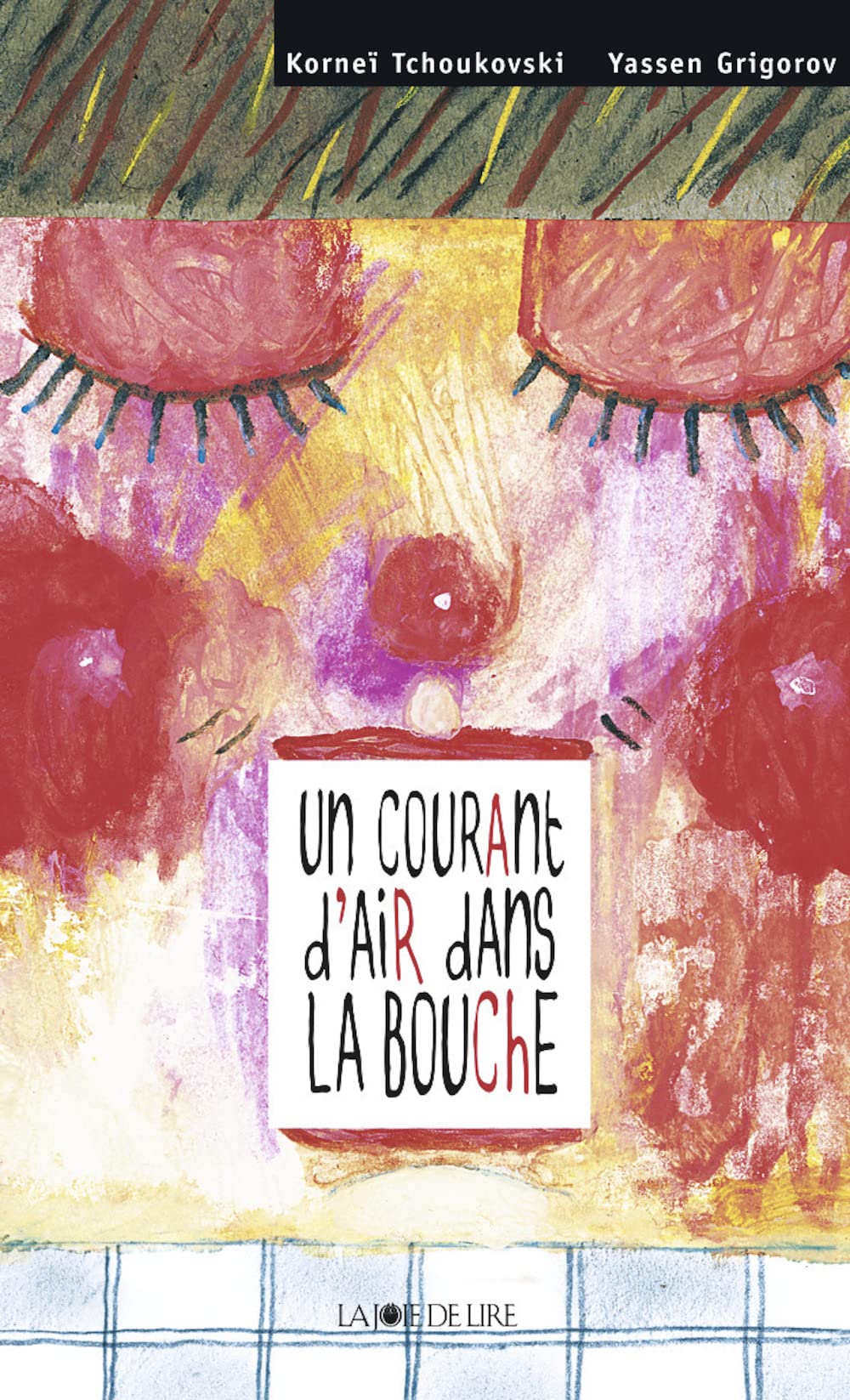 Un courant d'air dans la bouche 9782882582874