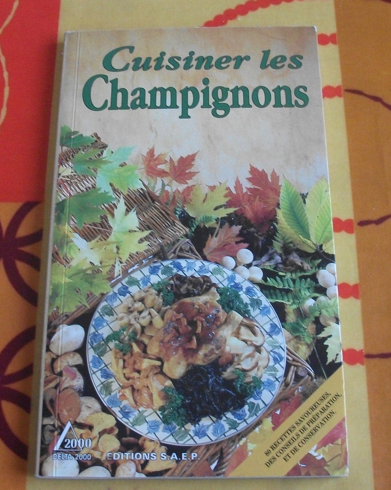 Cuisiner les champignons 9782737220920