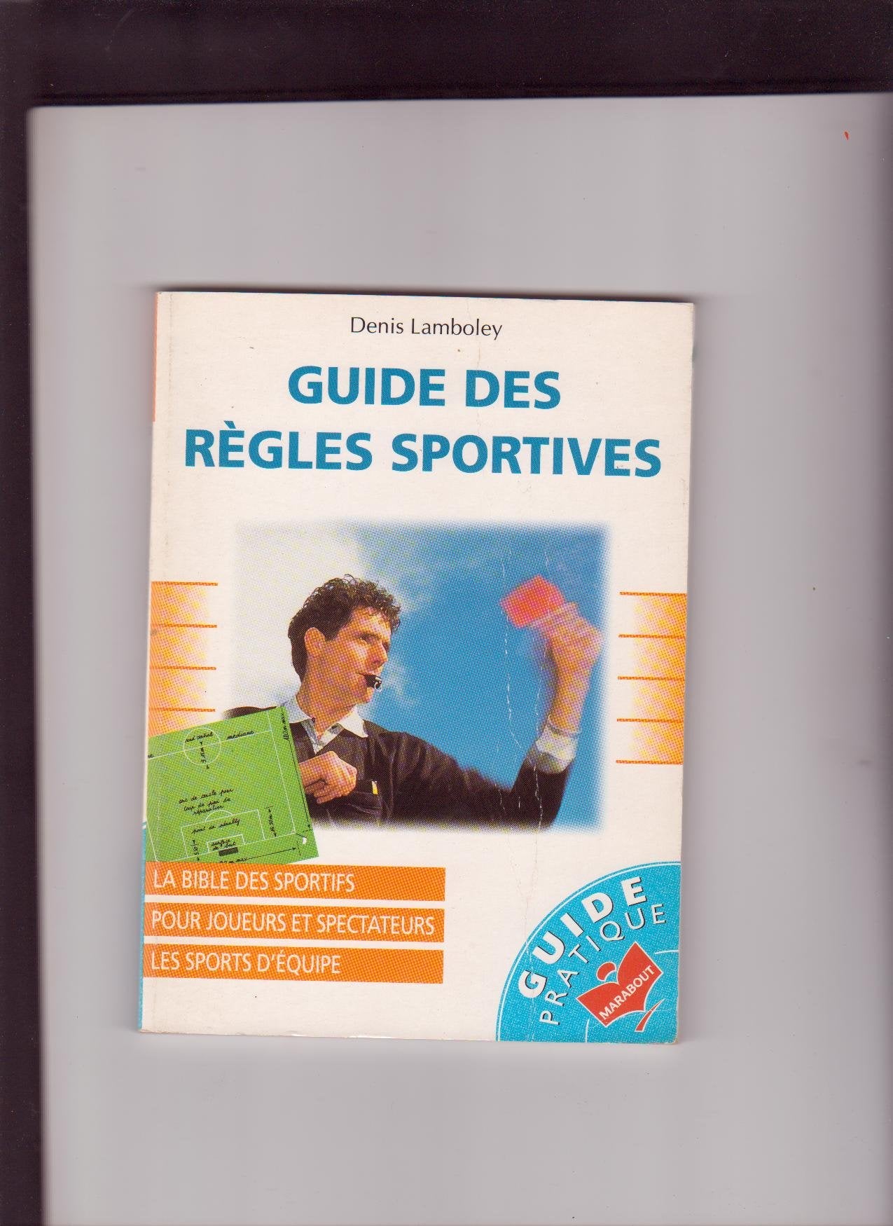Guide des règles sportives 9782501025980