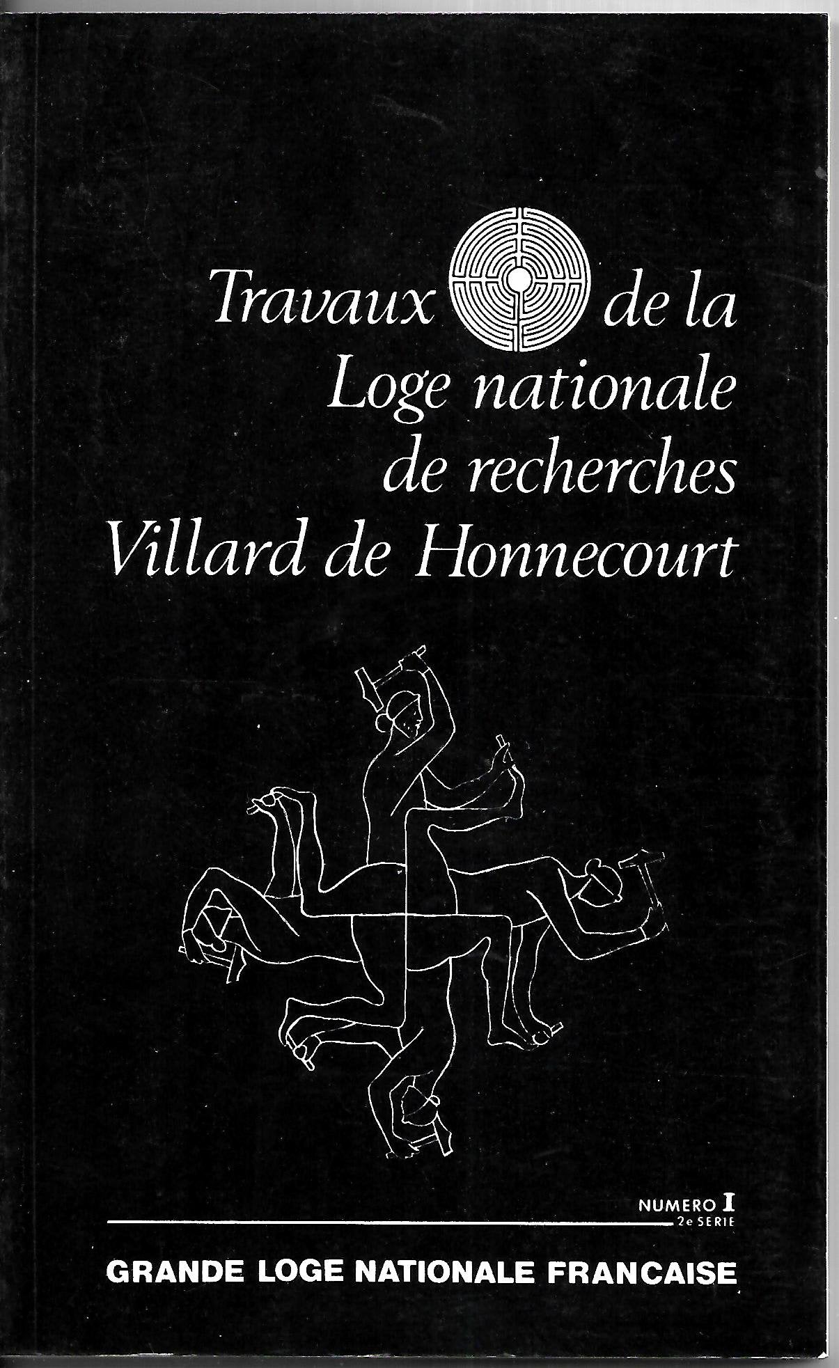 Travaux de la Loge Nationale de Recherches Villard de Honnecourt N° 1, 2ème série 