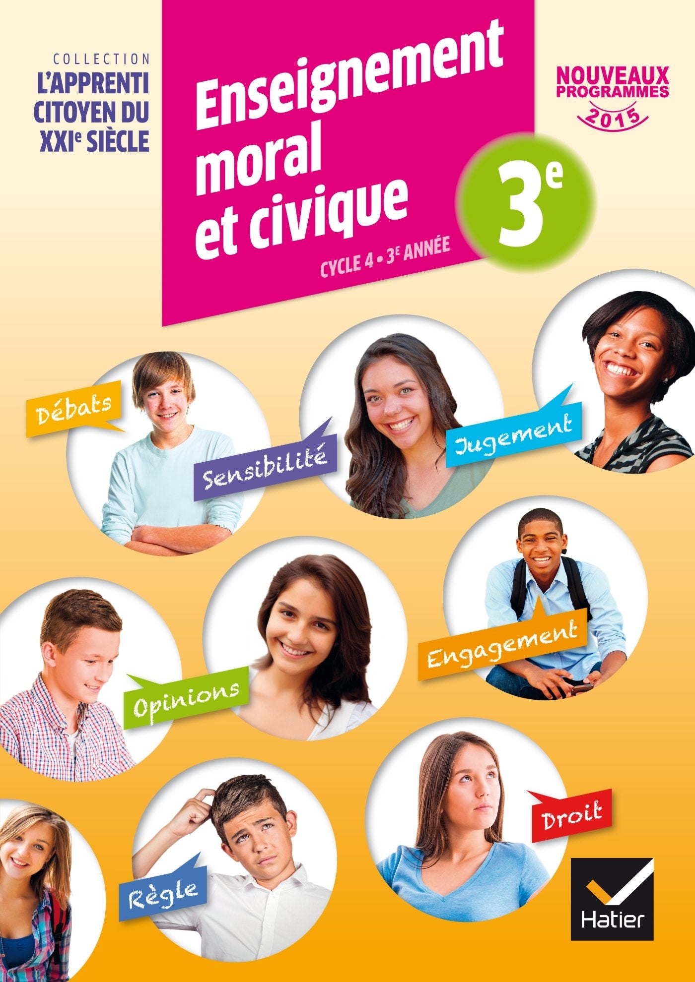 L'Apprenti citoyen du XXIe siècle Enseignement Moral et Civique 3e éd. 2016 - Cahier de l'élève 9782401020092