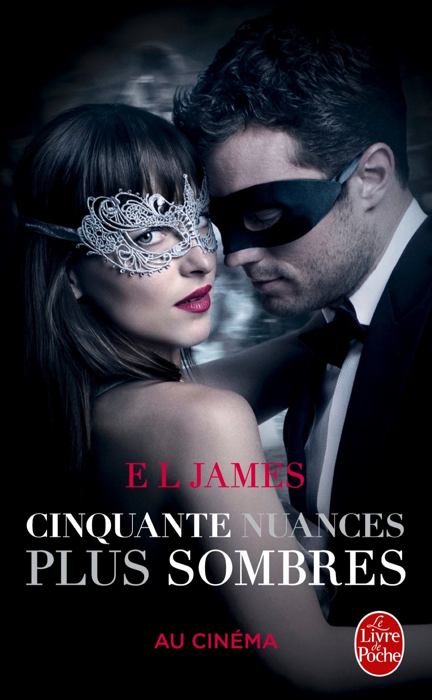 Cinquante nuances plus sombres (Cinquante nuances, Tome 2) - Edition film: La trilogie Fifty Shades 9782253070719