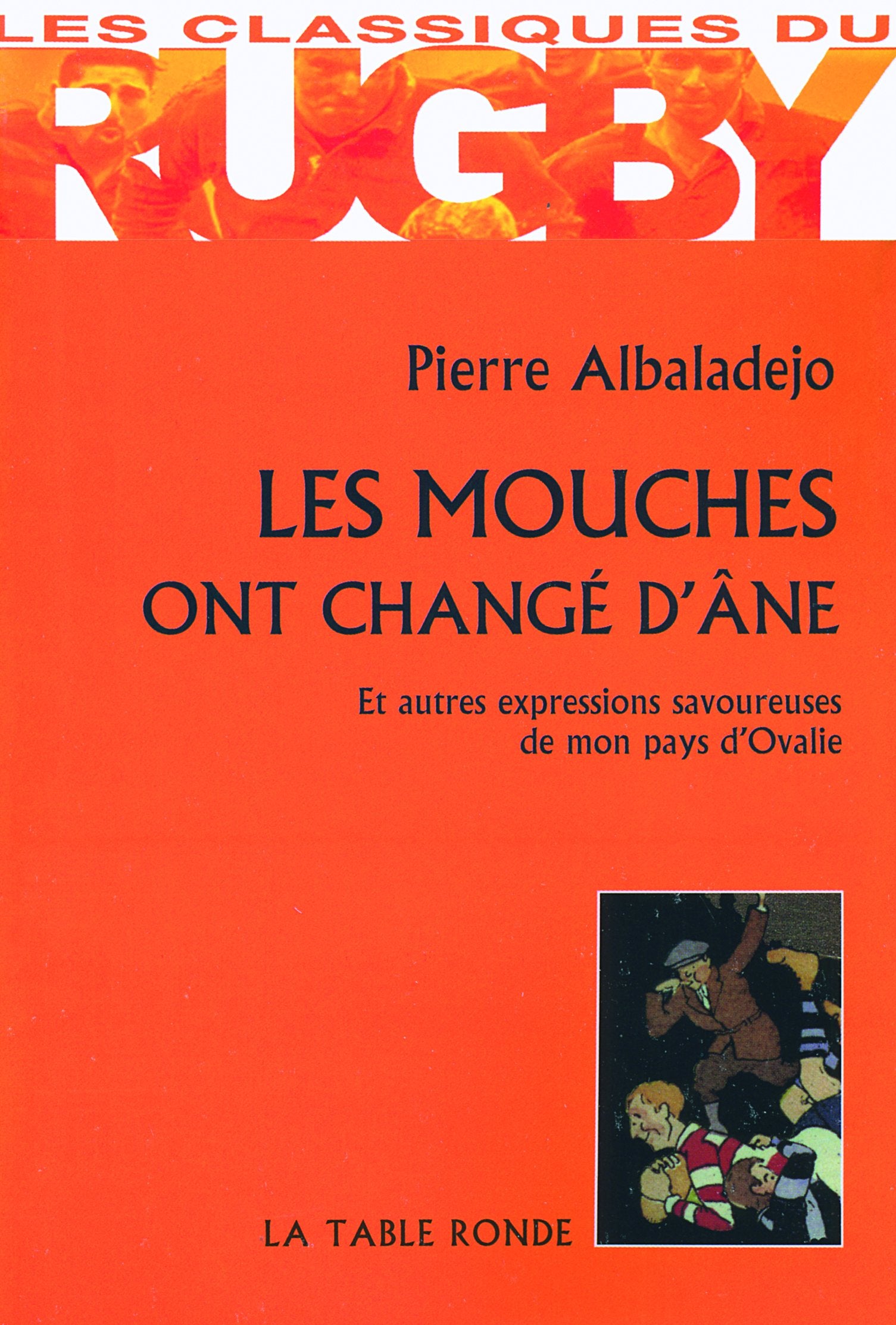 Les mouches ont changé d'âne: (Las moscas an cambiat d'aso) 9782710329923