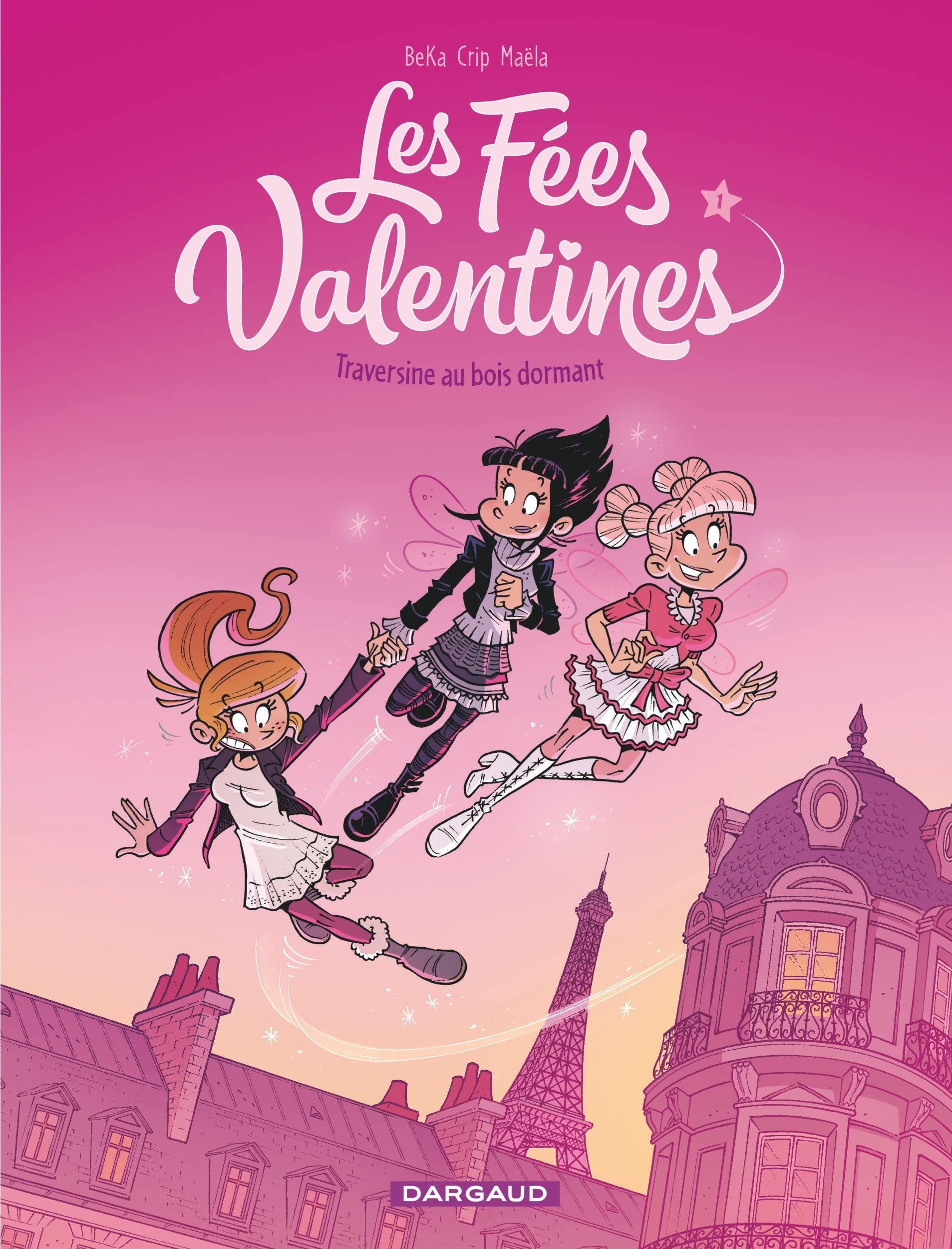 Les Fées Valentines - Traversine au bois dormant 9782205075120