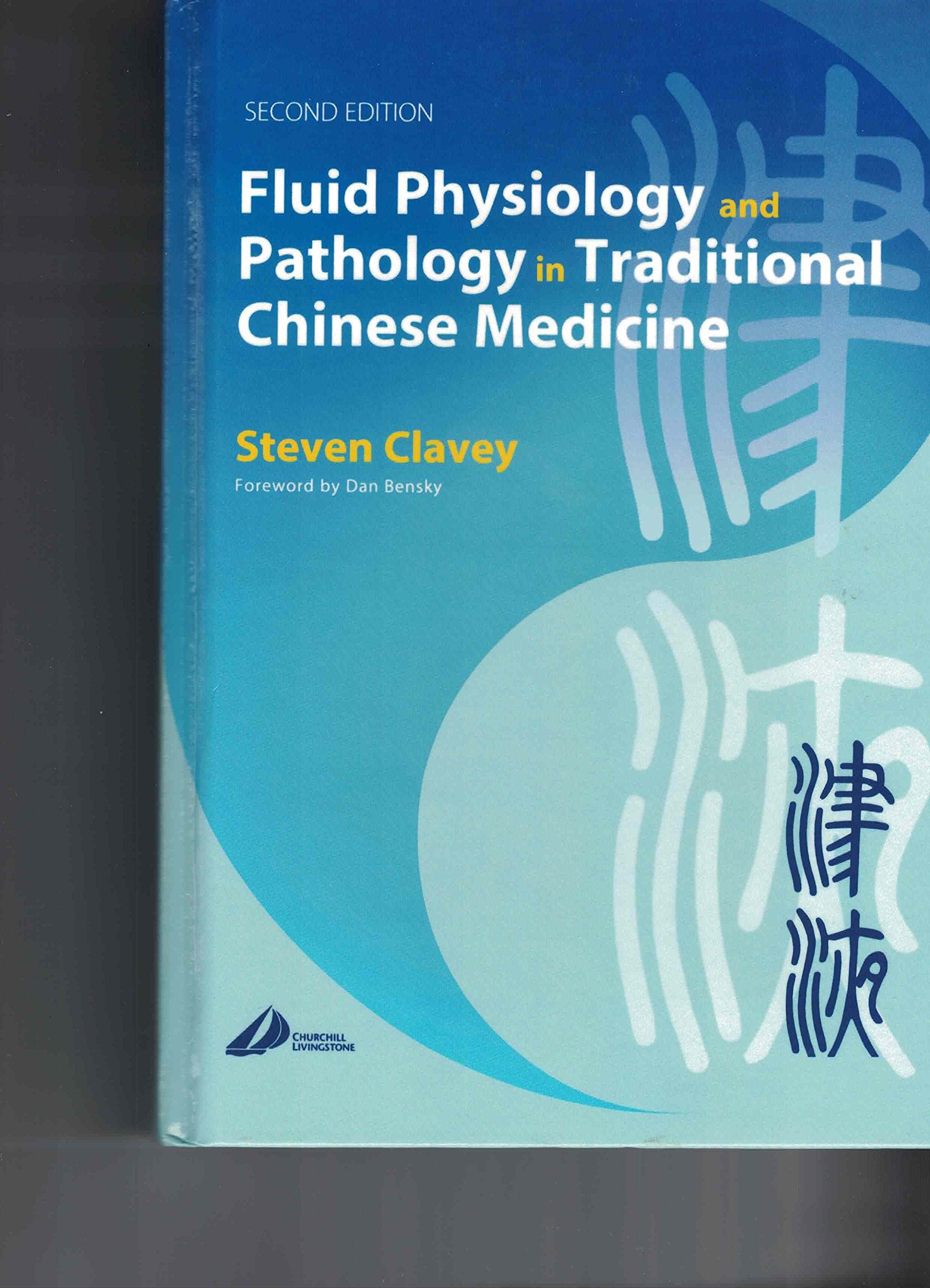 Fluid Physiology and Pathology in Traditional Chinese Medicine 9780443071942