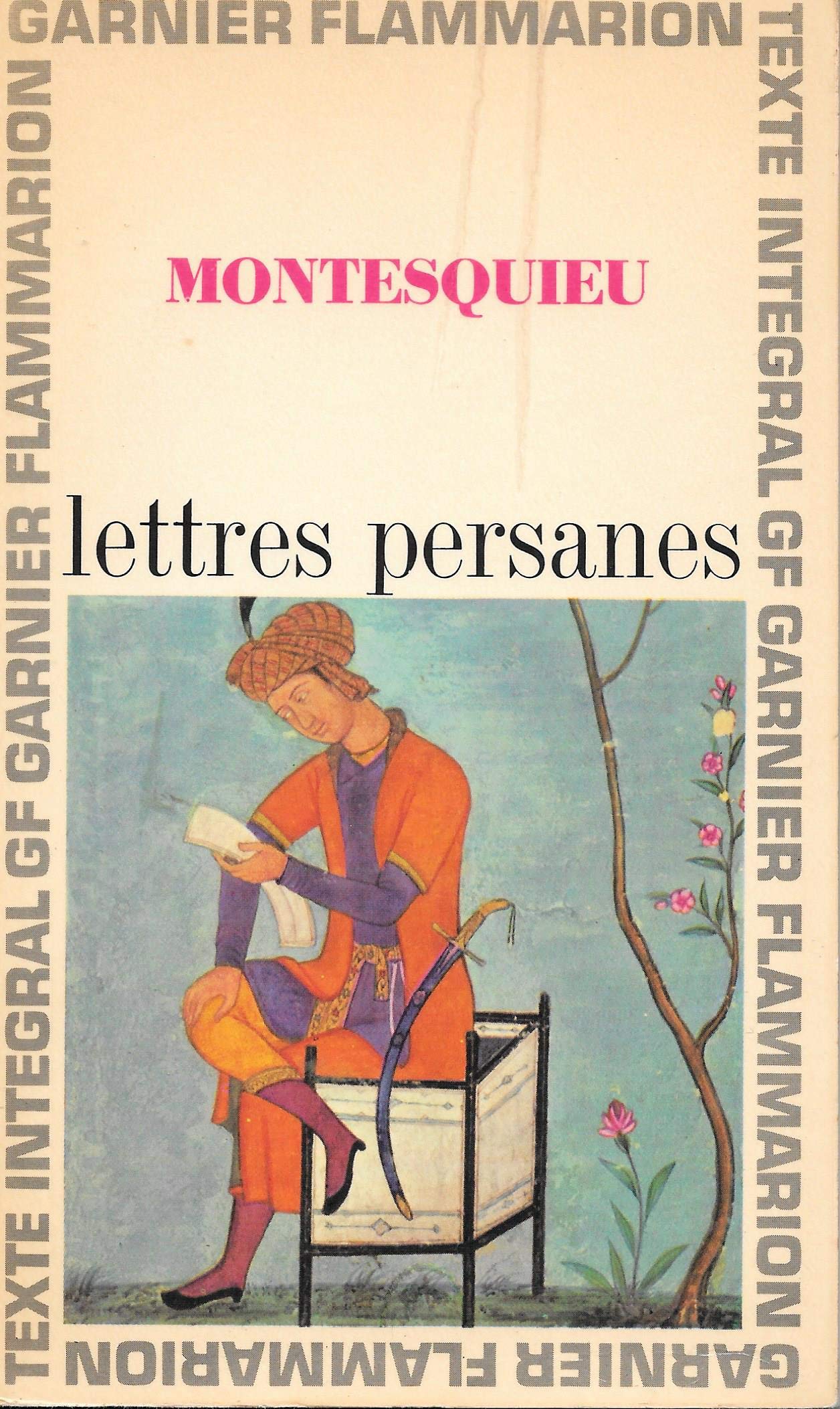 Montesquieu. Lettres persanes : . Chronologie et préface par Jacques Roger 